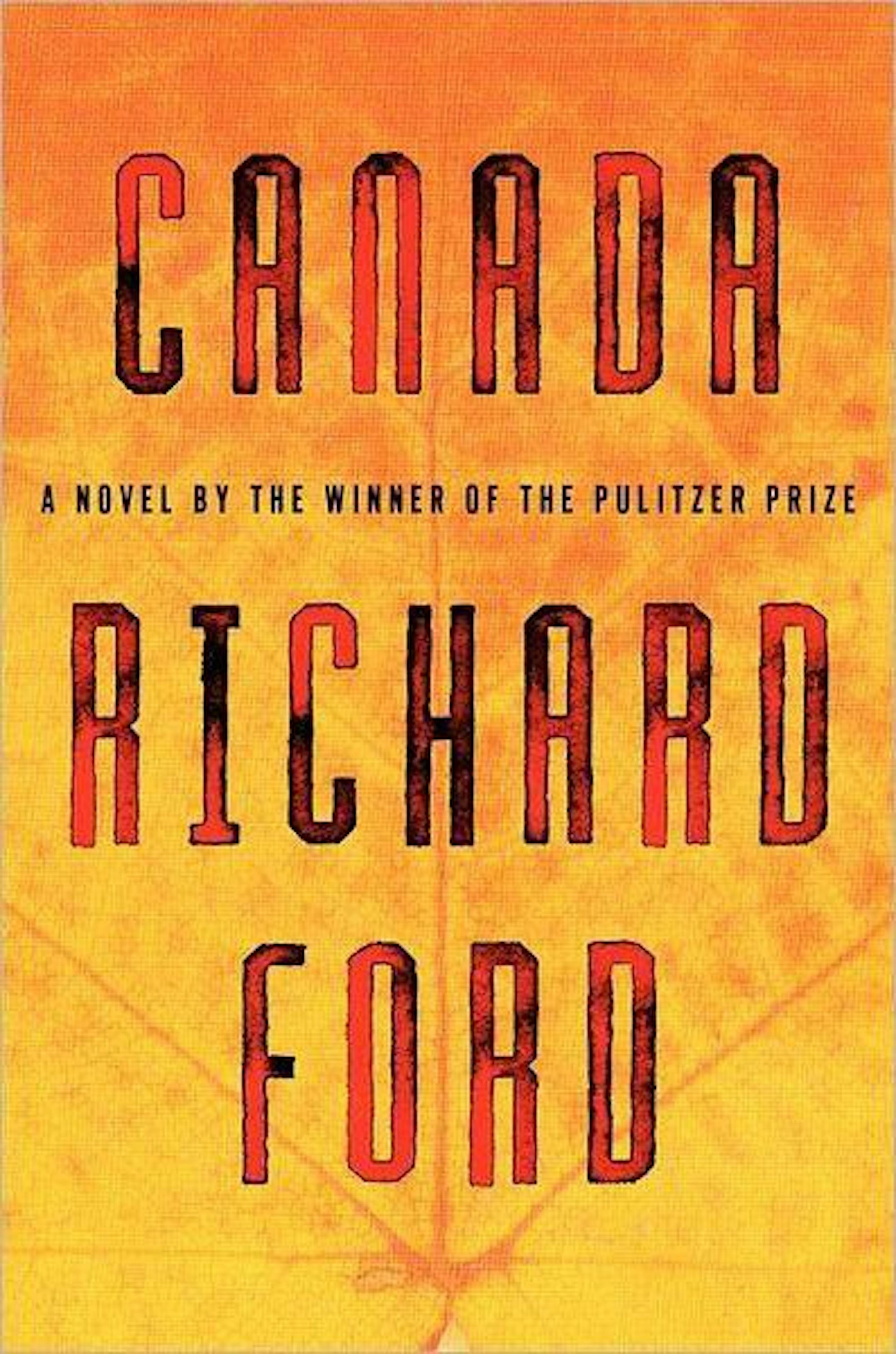 CANADA By: Richard Ford.