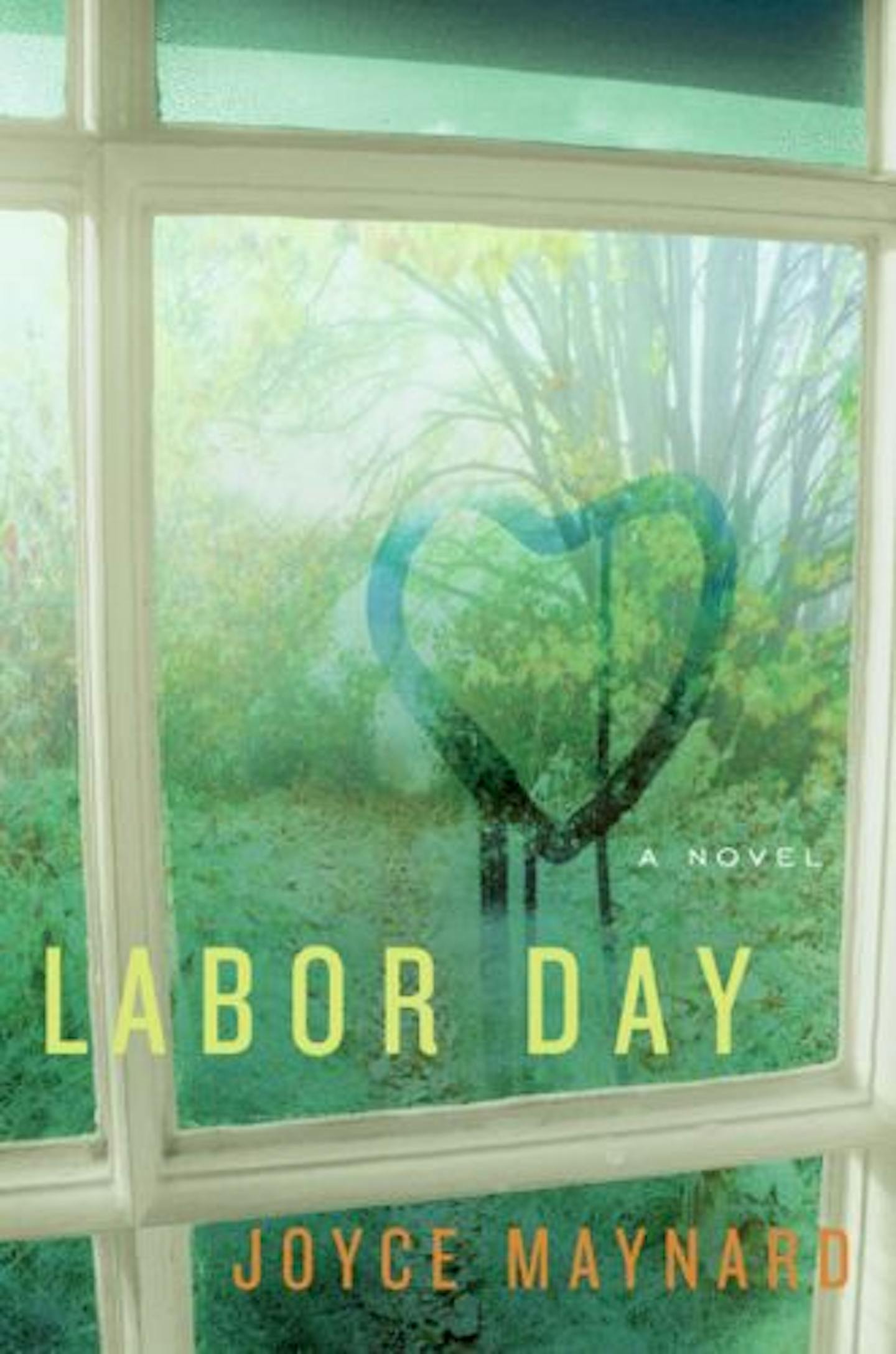 Labor Day by Joyce Maynard