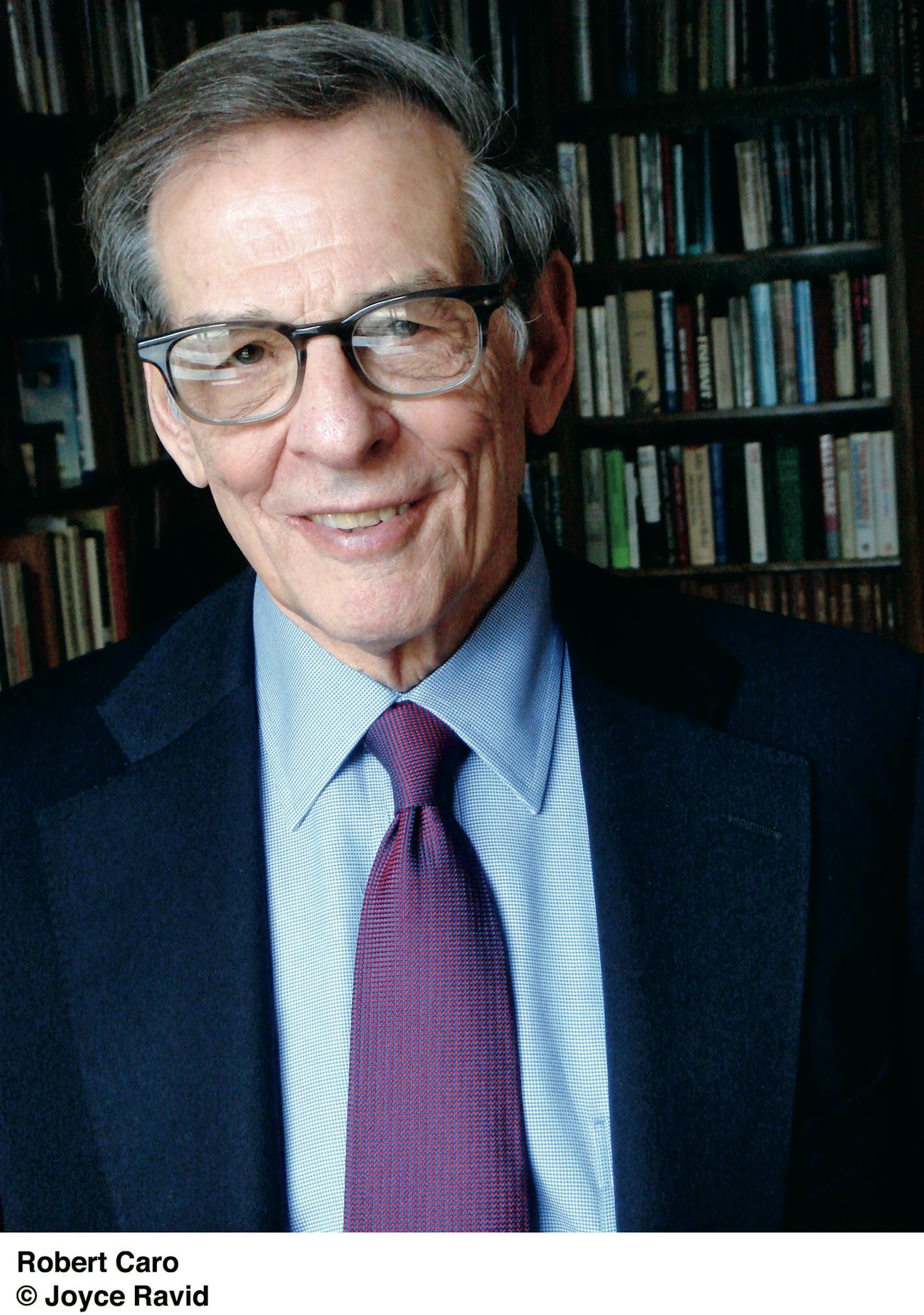 Robert Caro Photo by Joyce Ravid