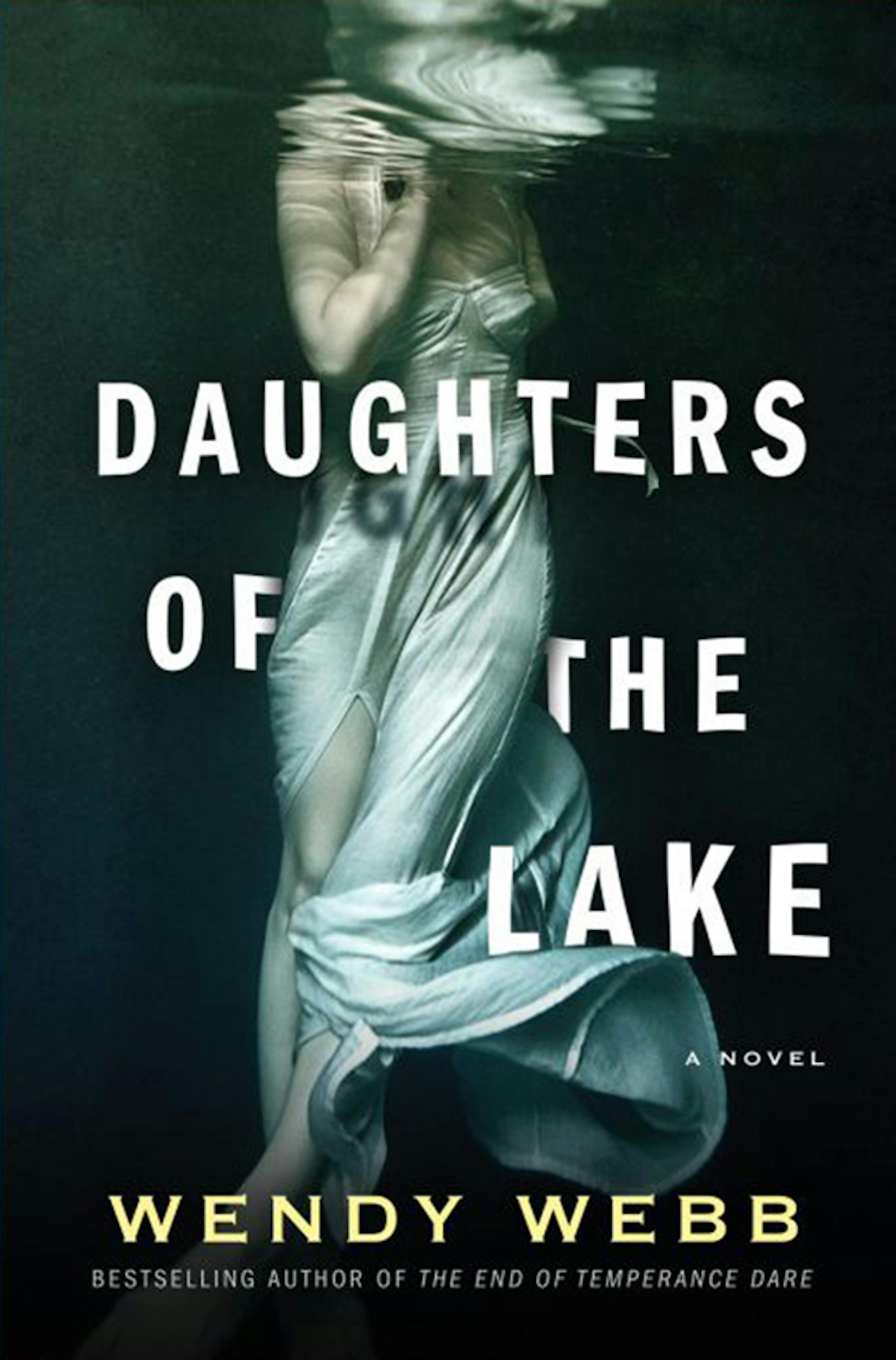 "Daughters of the Lake," by Wendy Webb