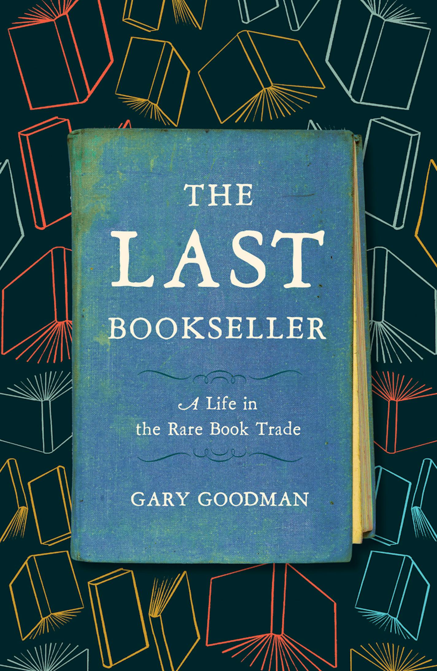 The Last Bookseller by Gary Goodman