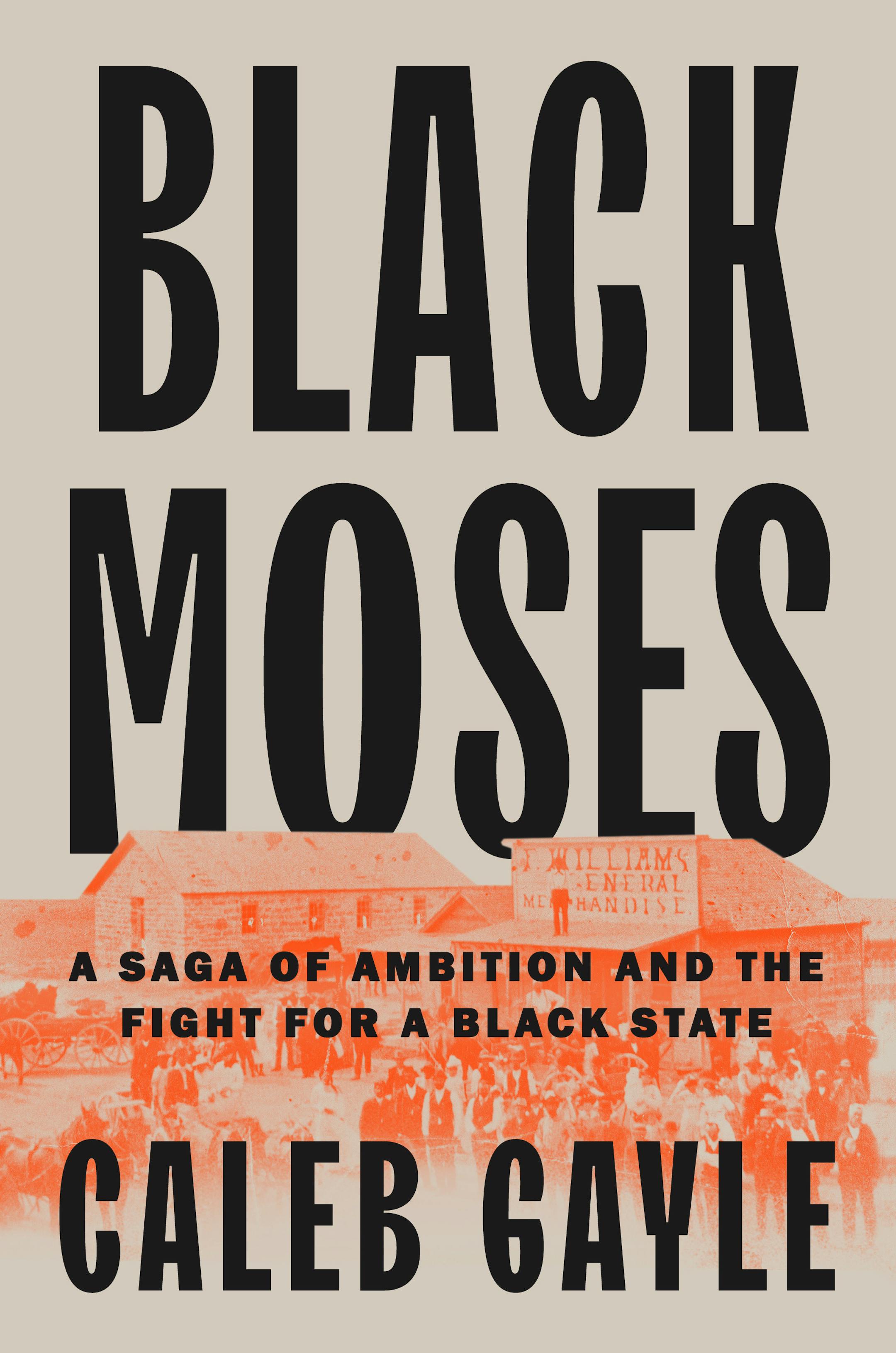 cover of "Black Moses" superimposes the title over an orange-tinged photograph of a gathering of Black Americans