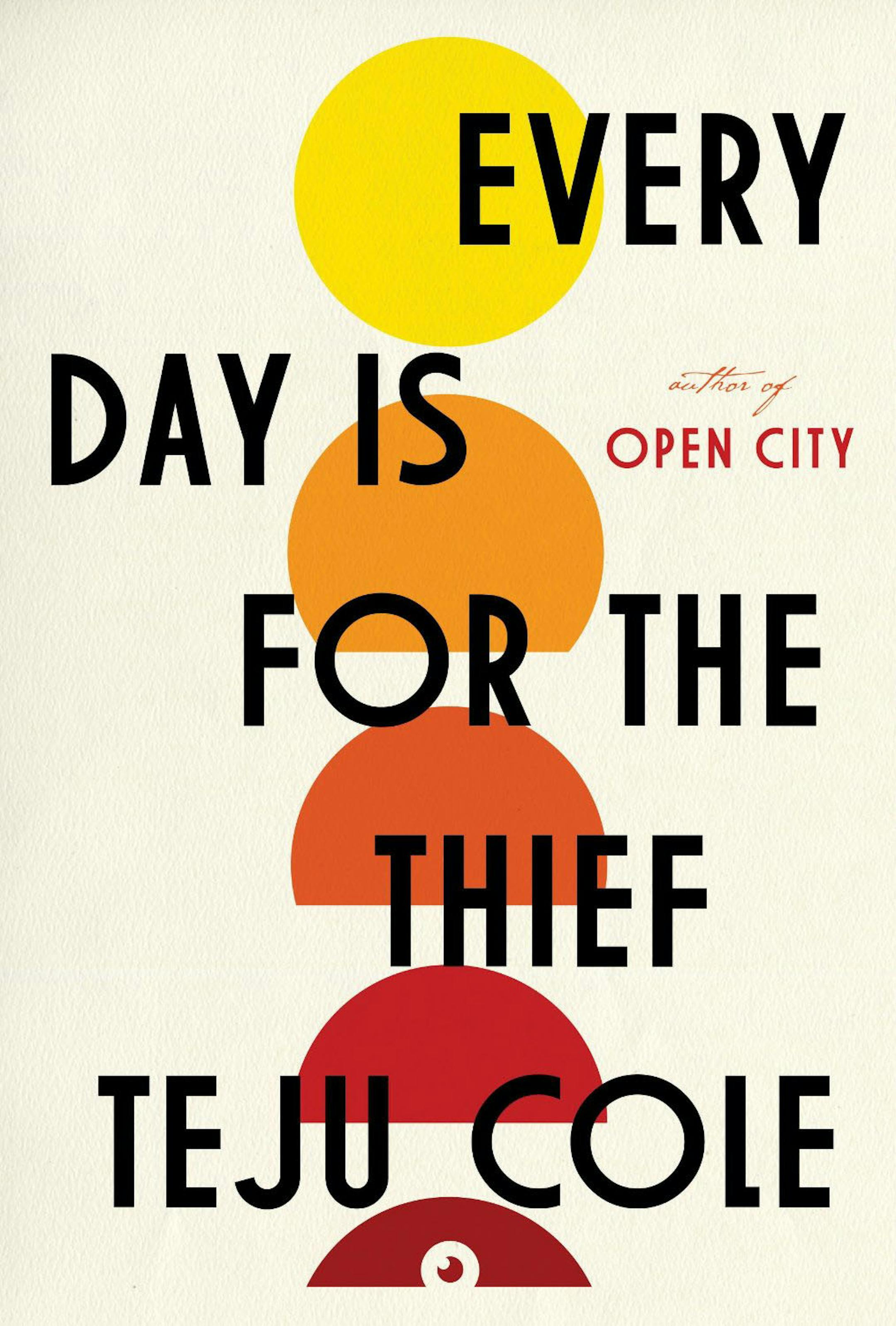 "Every Day is for the Thief" by Teju Cole