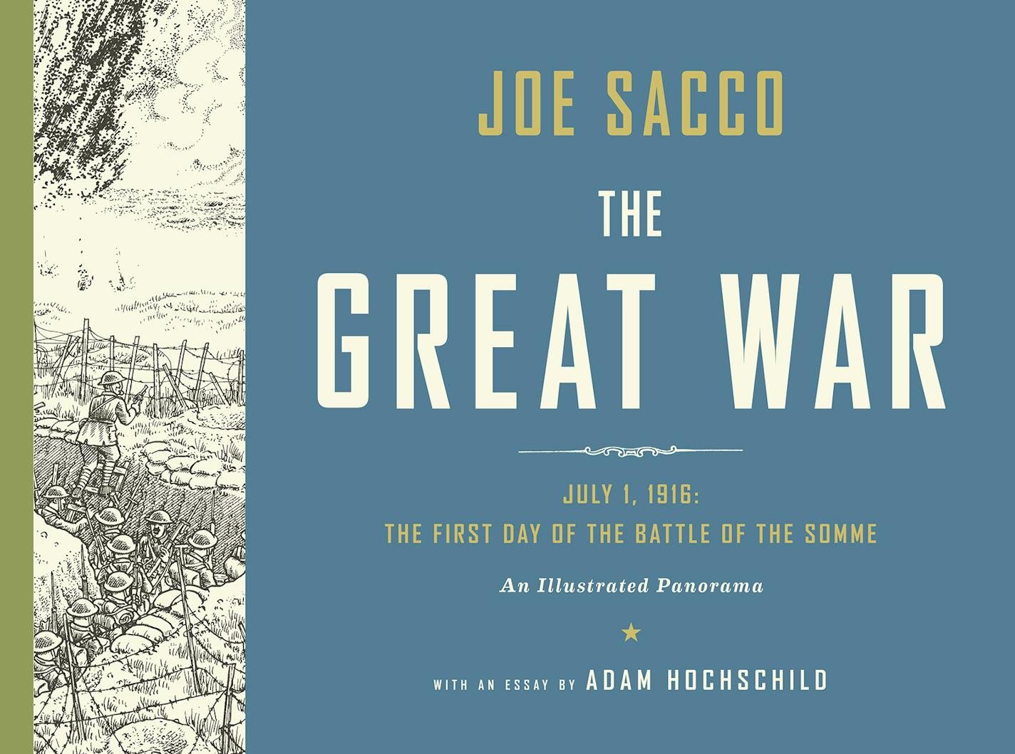 Joe Sacco's The Great War: July 1, 1916: