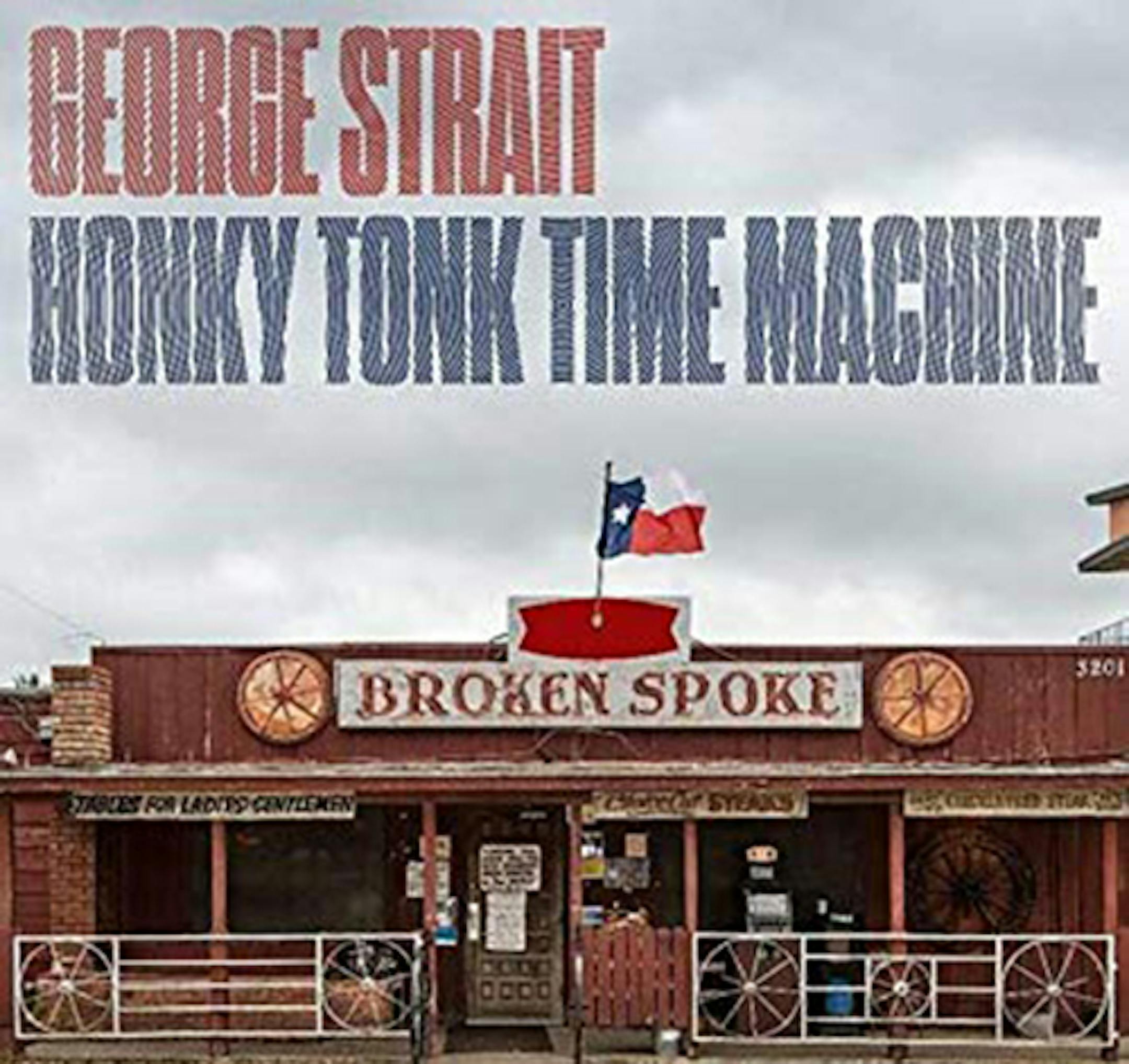 "Honky Tonk Time Machine" by George Strait