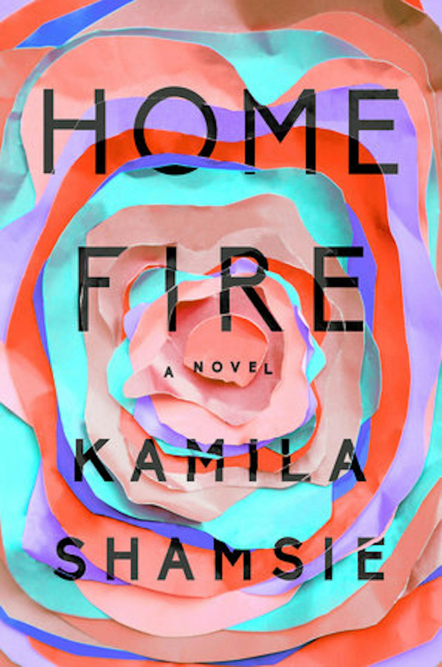 Home Fire, by Kamila Shamsie