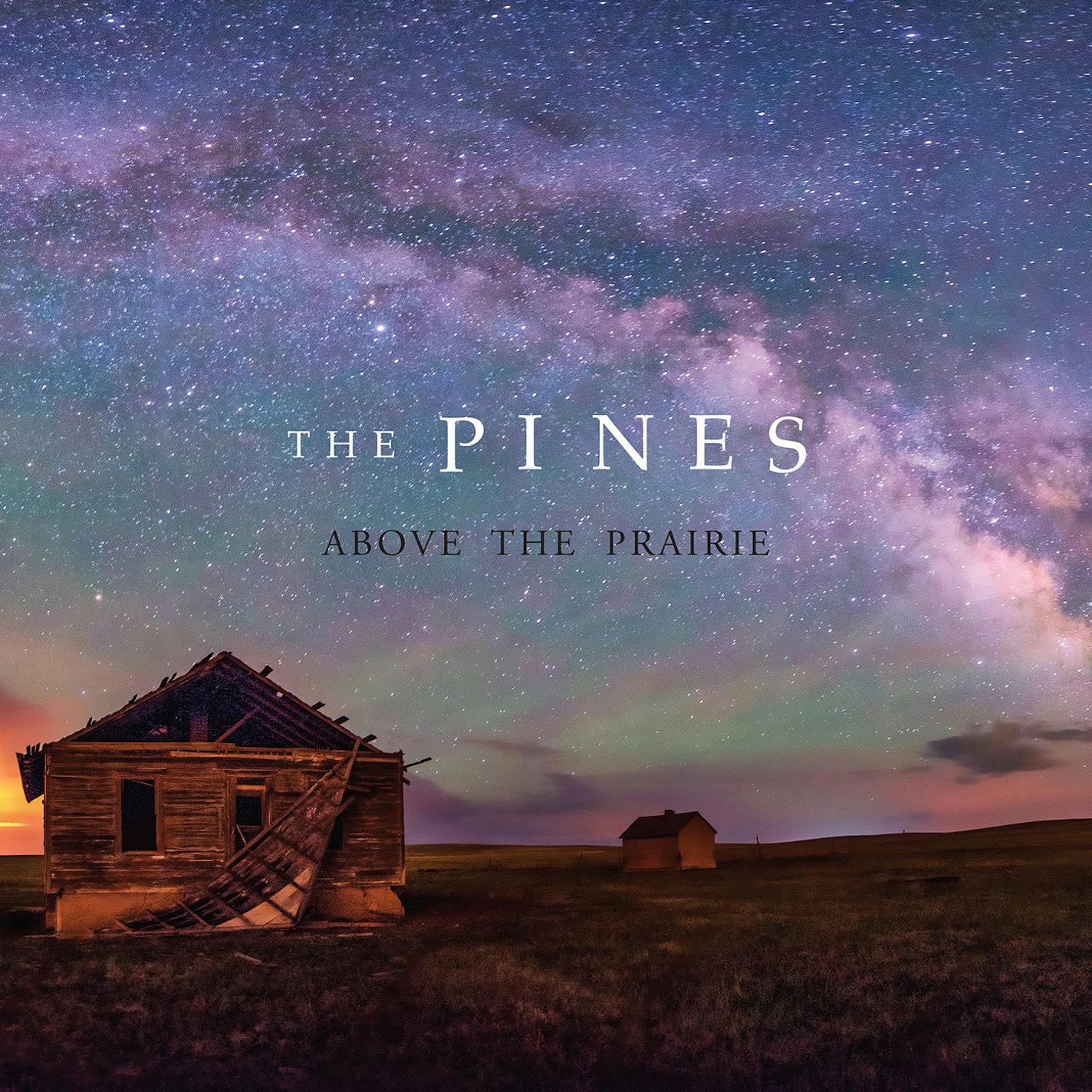 "Above the Prairie" by the Pines