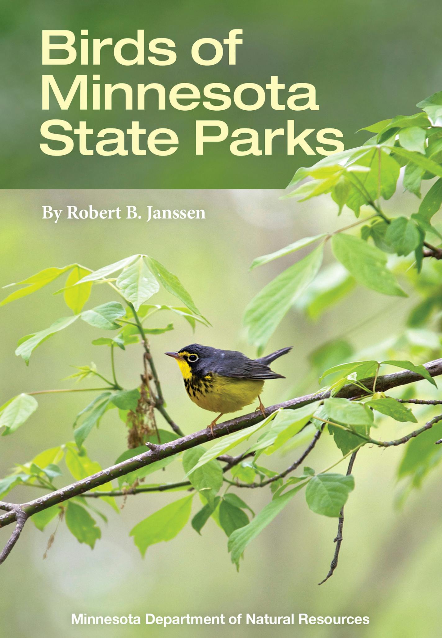 &#xec;Birds of Minnesota State Parks&#xee; by Bob Janssen