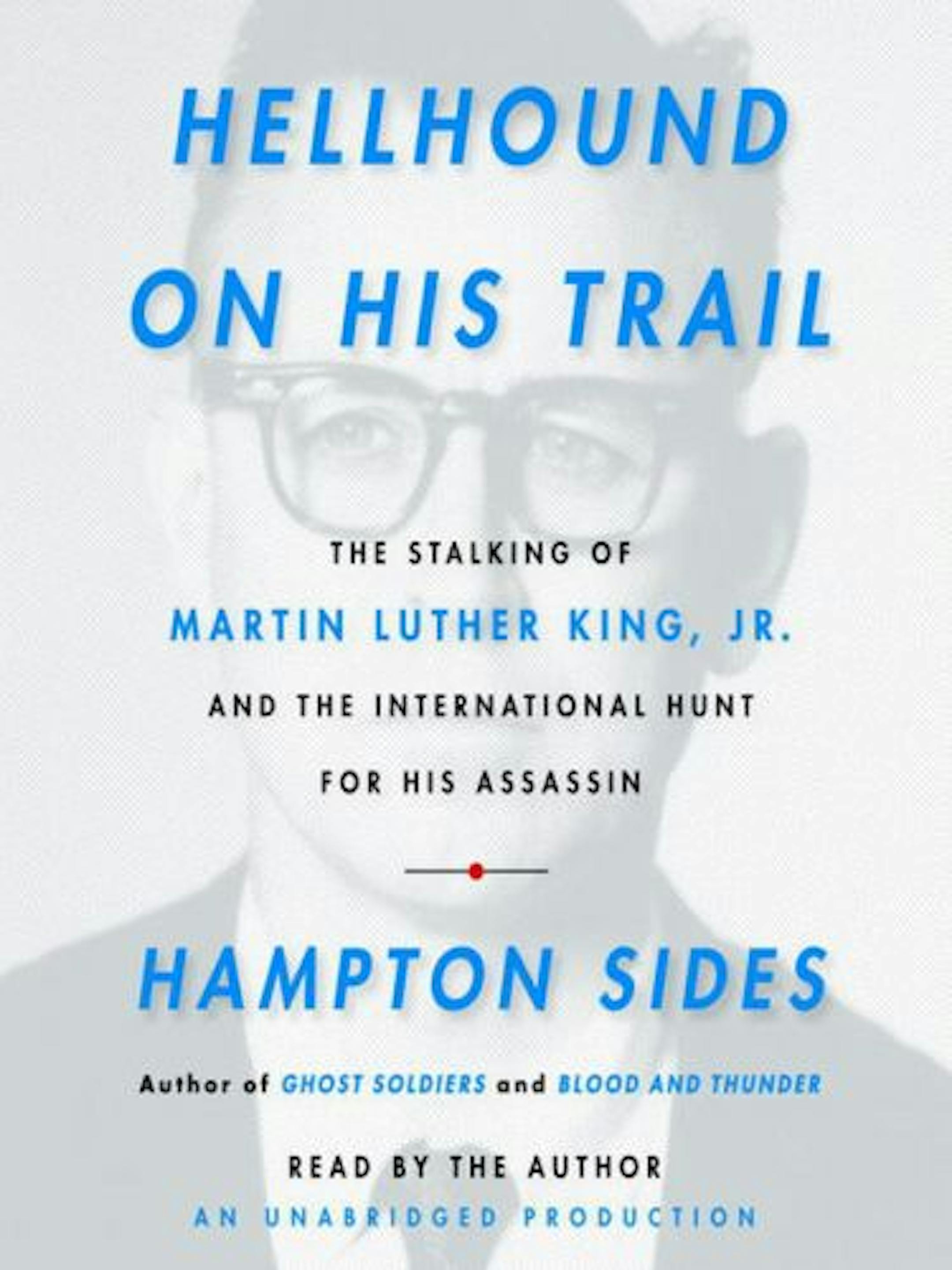 Hellhound on His Trail by Hampton Sides