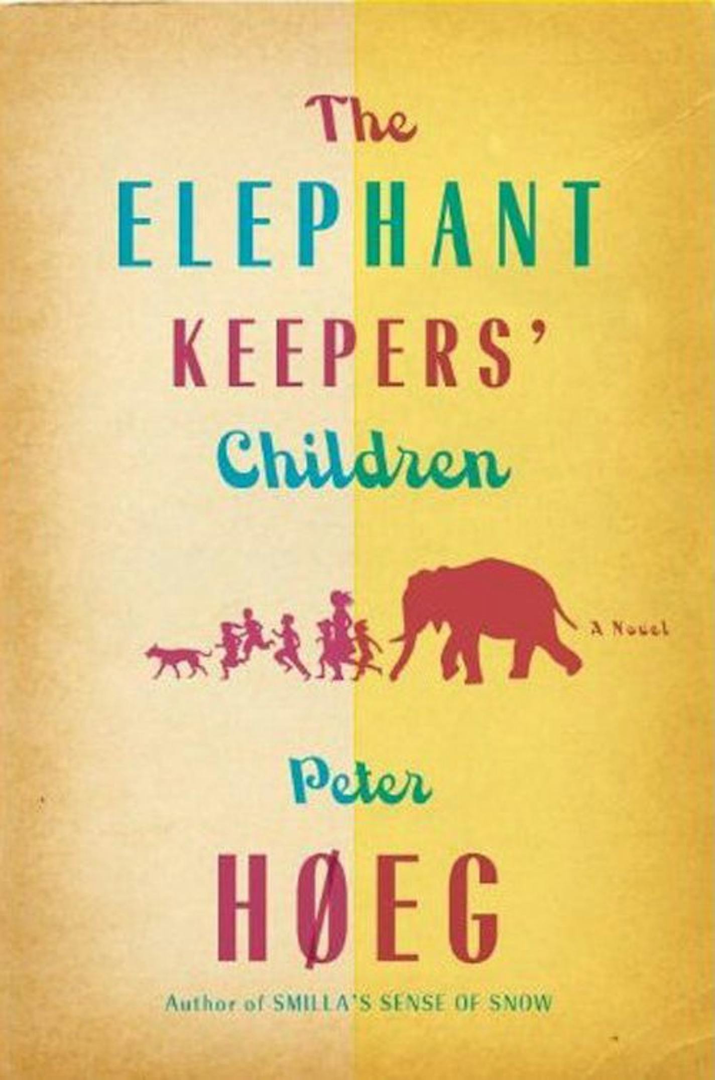 Peter Hoeg's "The Elephant Keeper's Children"