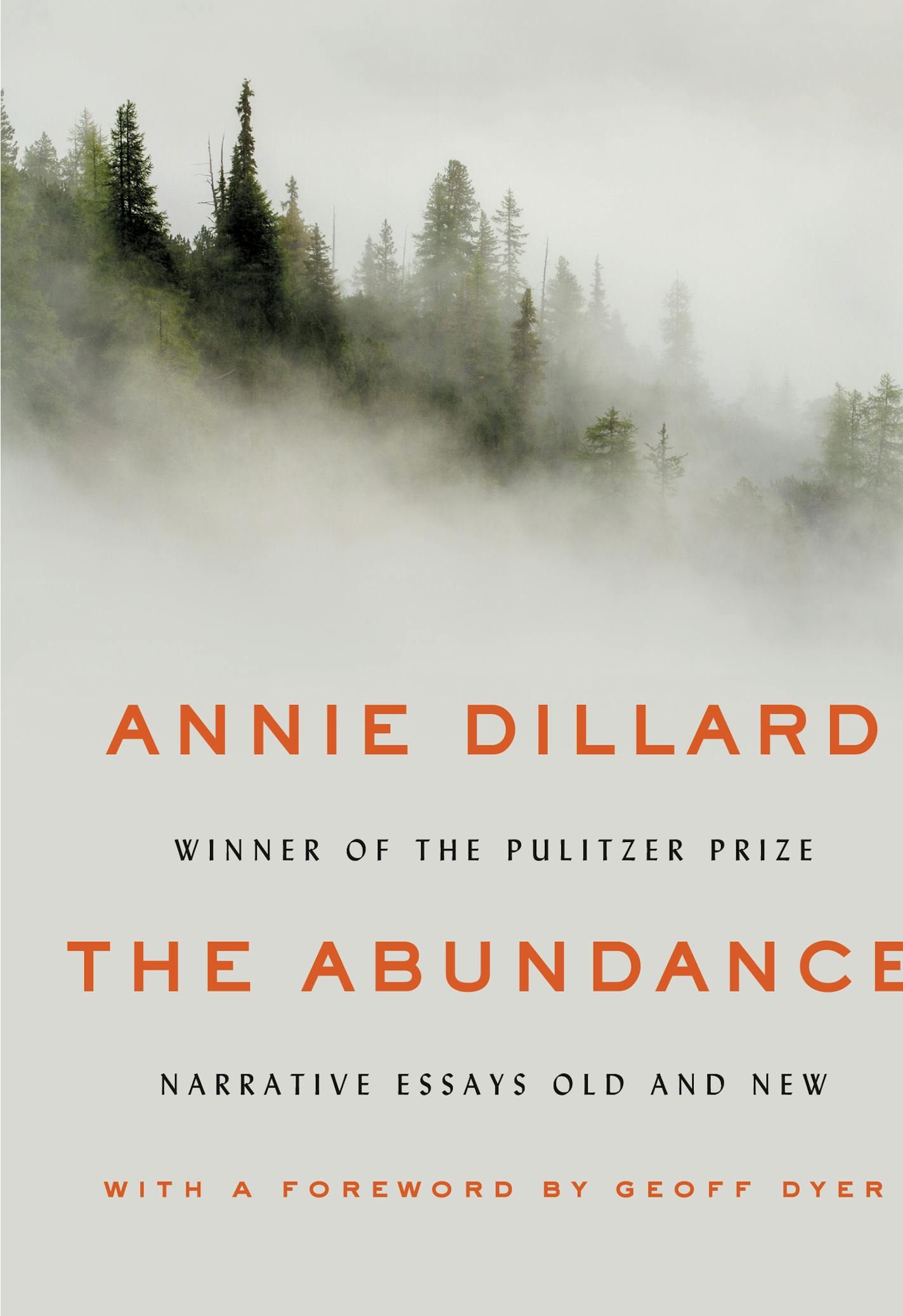 "The Abundance," by Annie Dillard