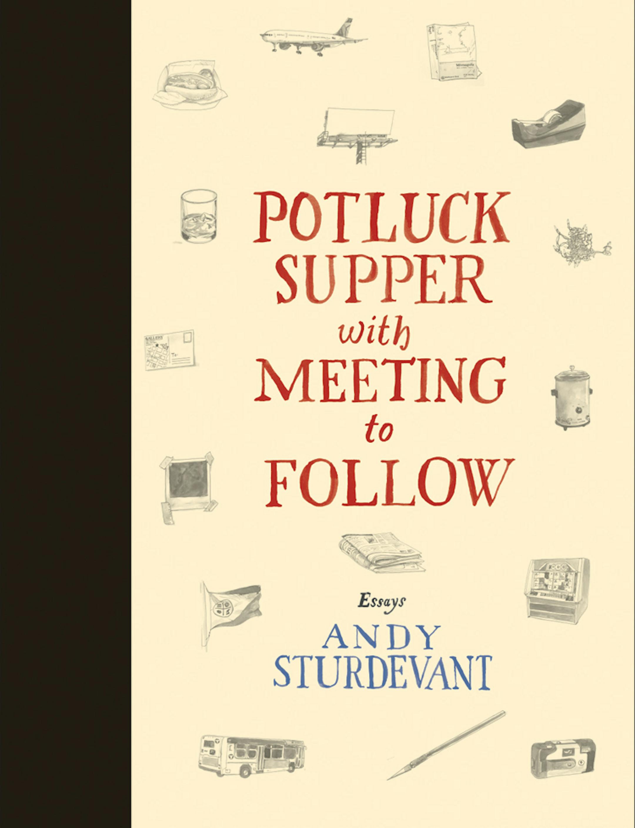 "Potluck Supper with Meeting to Follow," by Andy Sturdevant