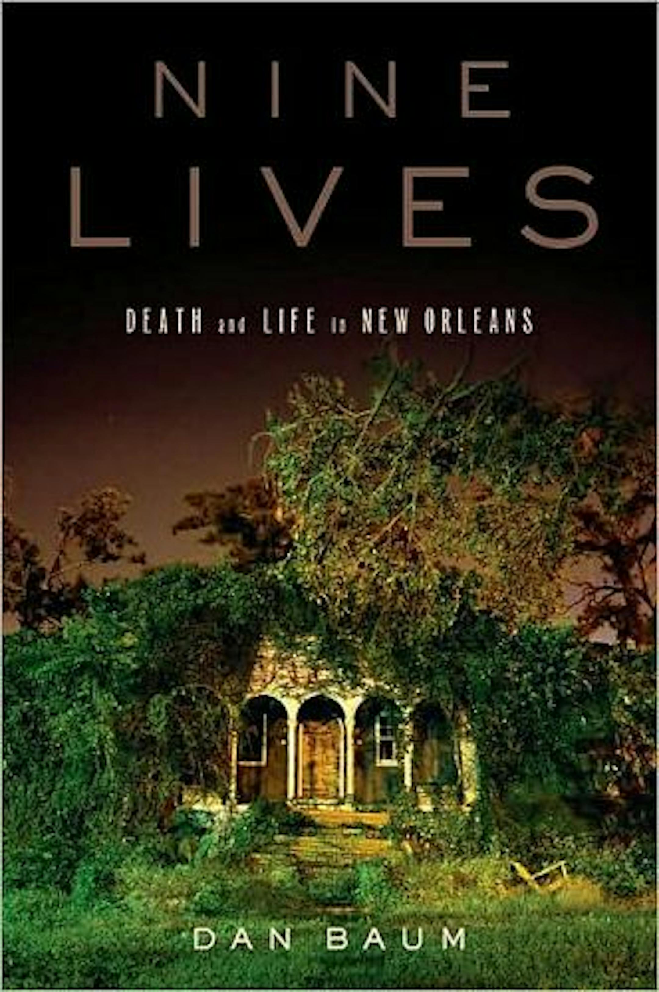 Nine Lives by Dan Baum