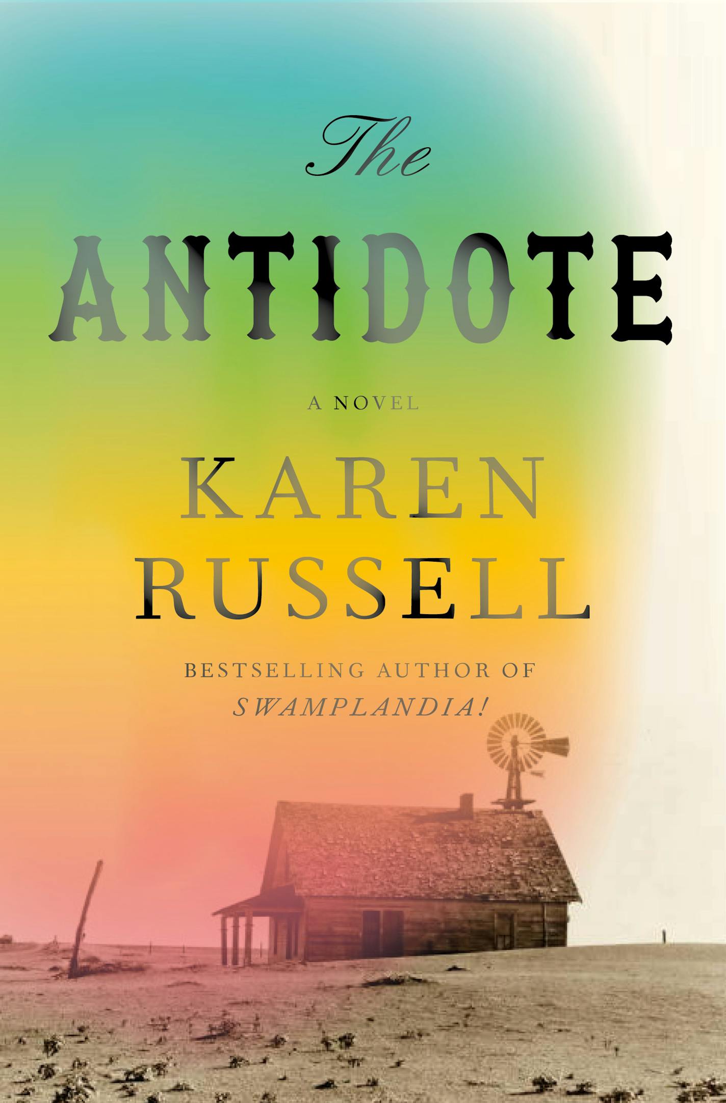 cover of The Antidote it a wind-tossed cabin in the Dust Bowl