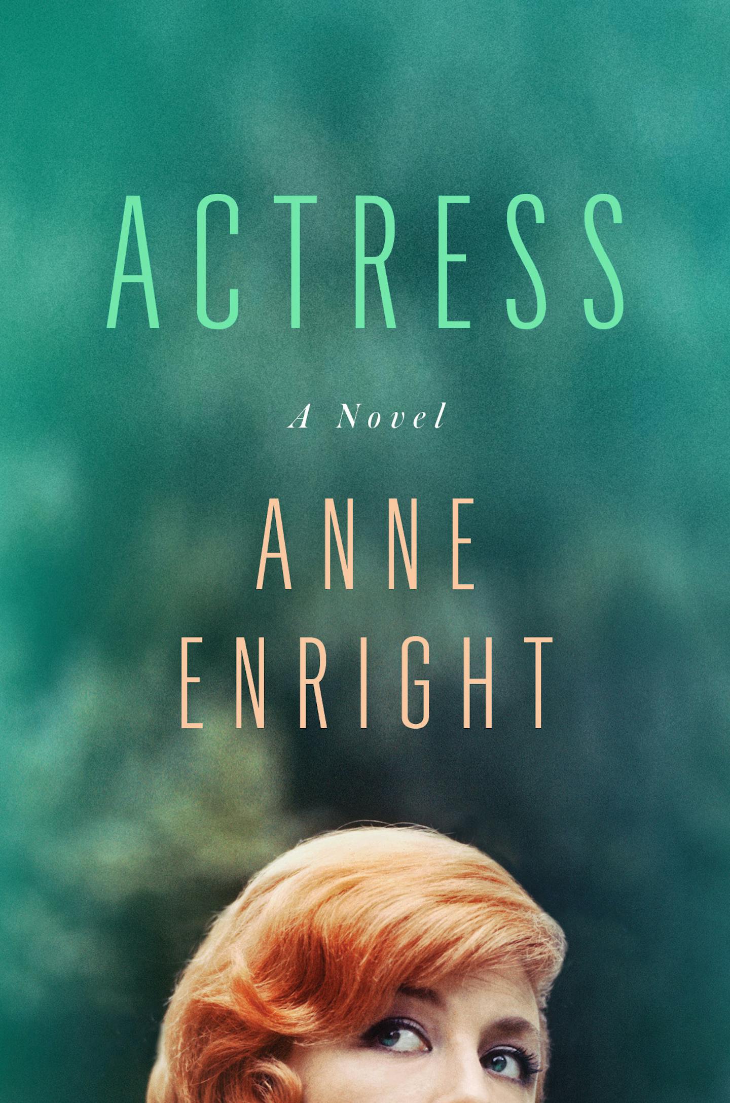 "Actress" by Anne Enright