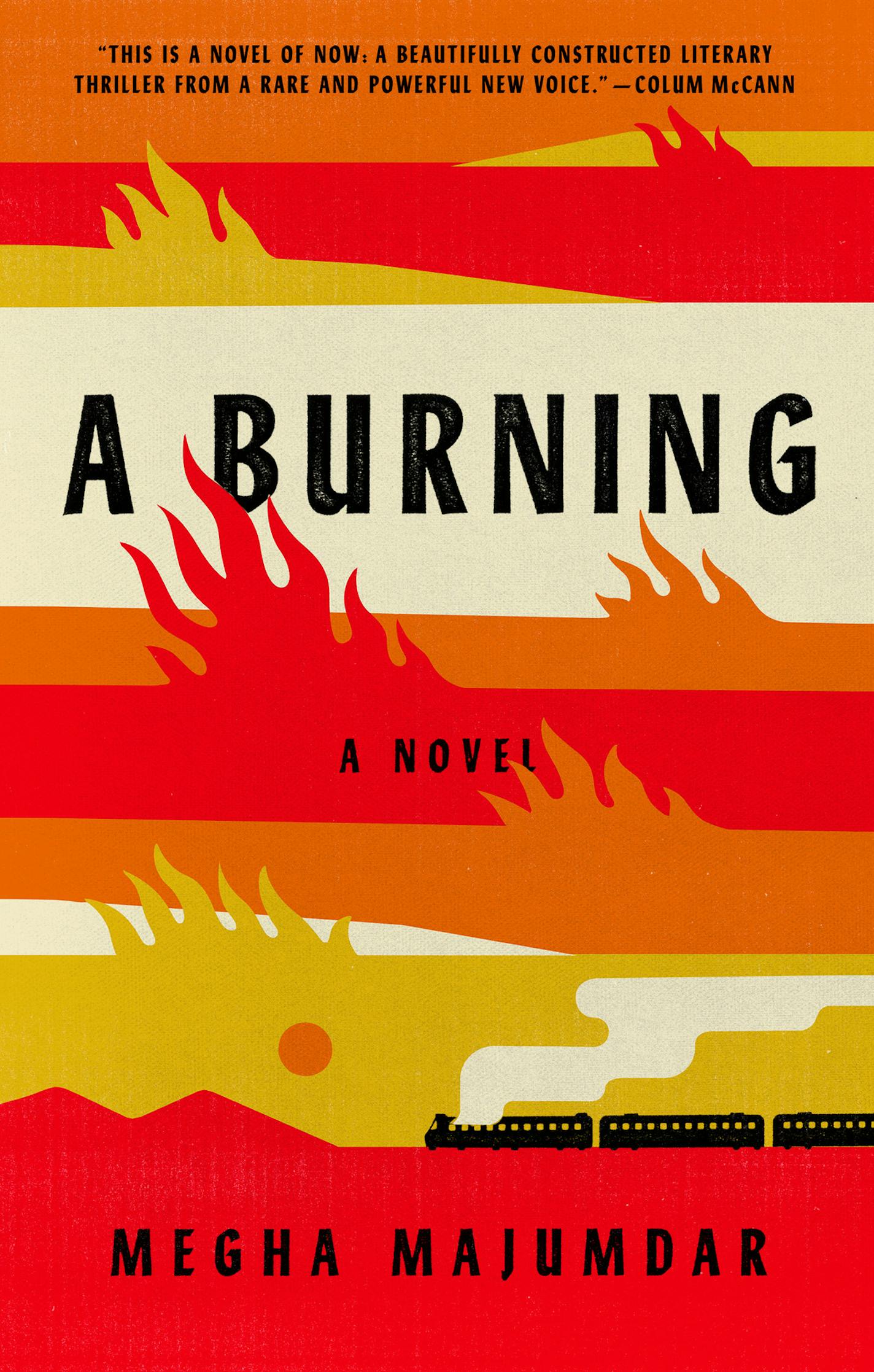 "A Burning" by Megha Majumdar