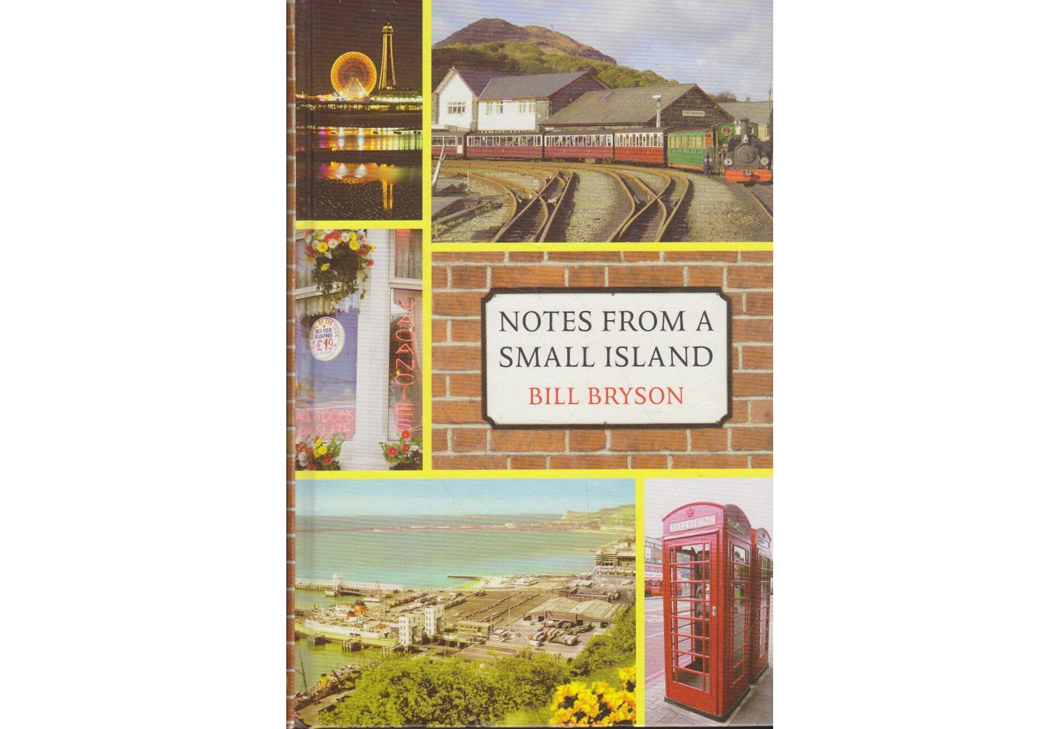 "Notes From a Samll Island" by Bill Bryson