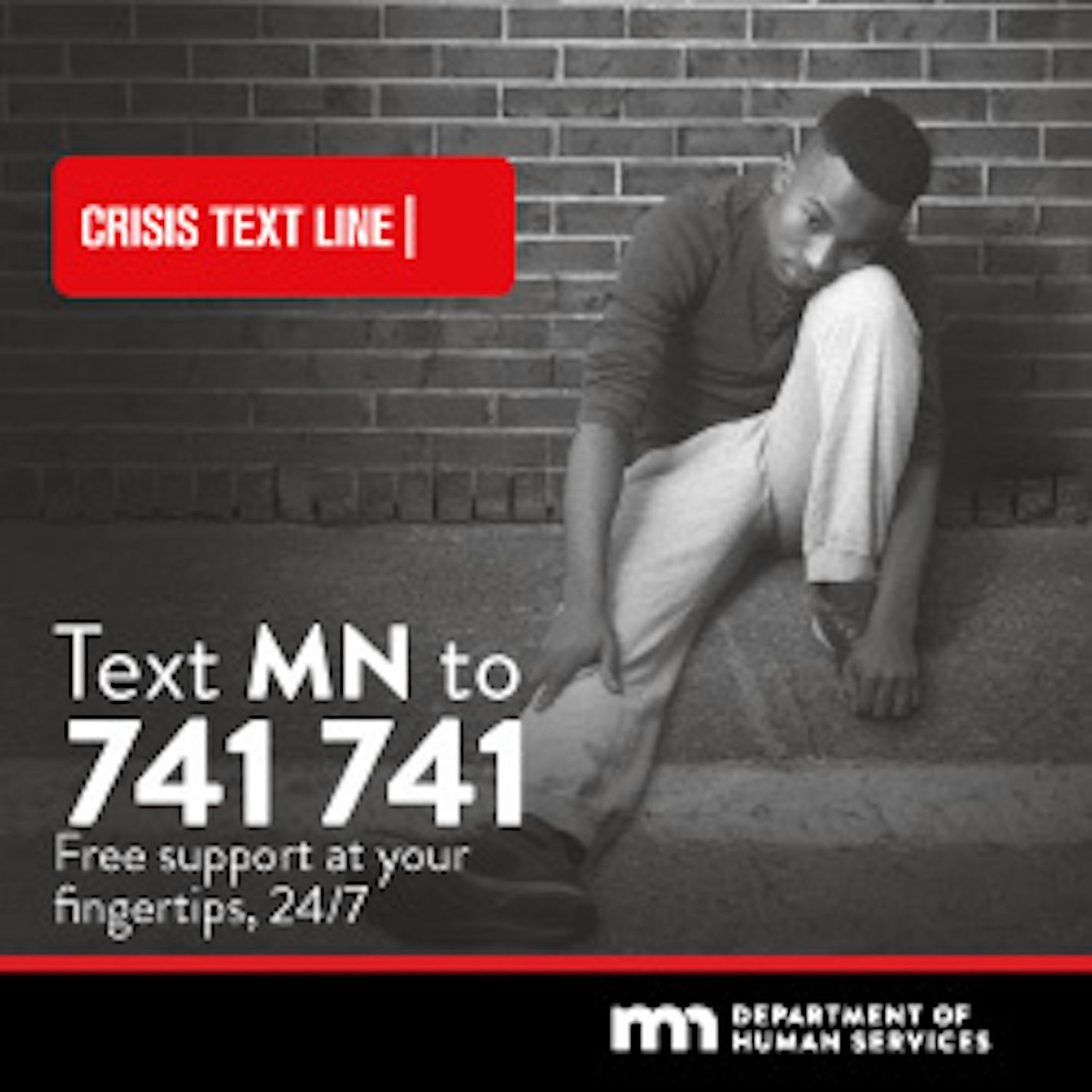 The Minnesota Department of Human Services is offering text messages as a tool for suicide prevention.