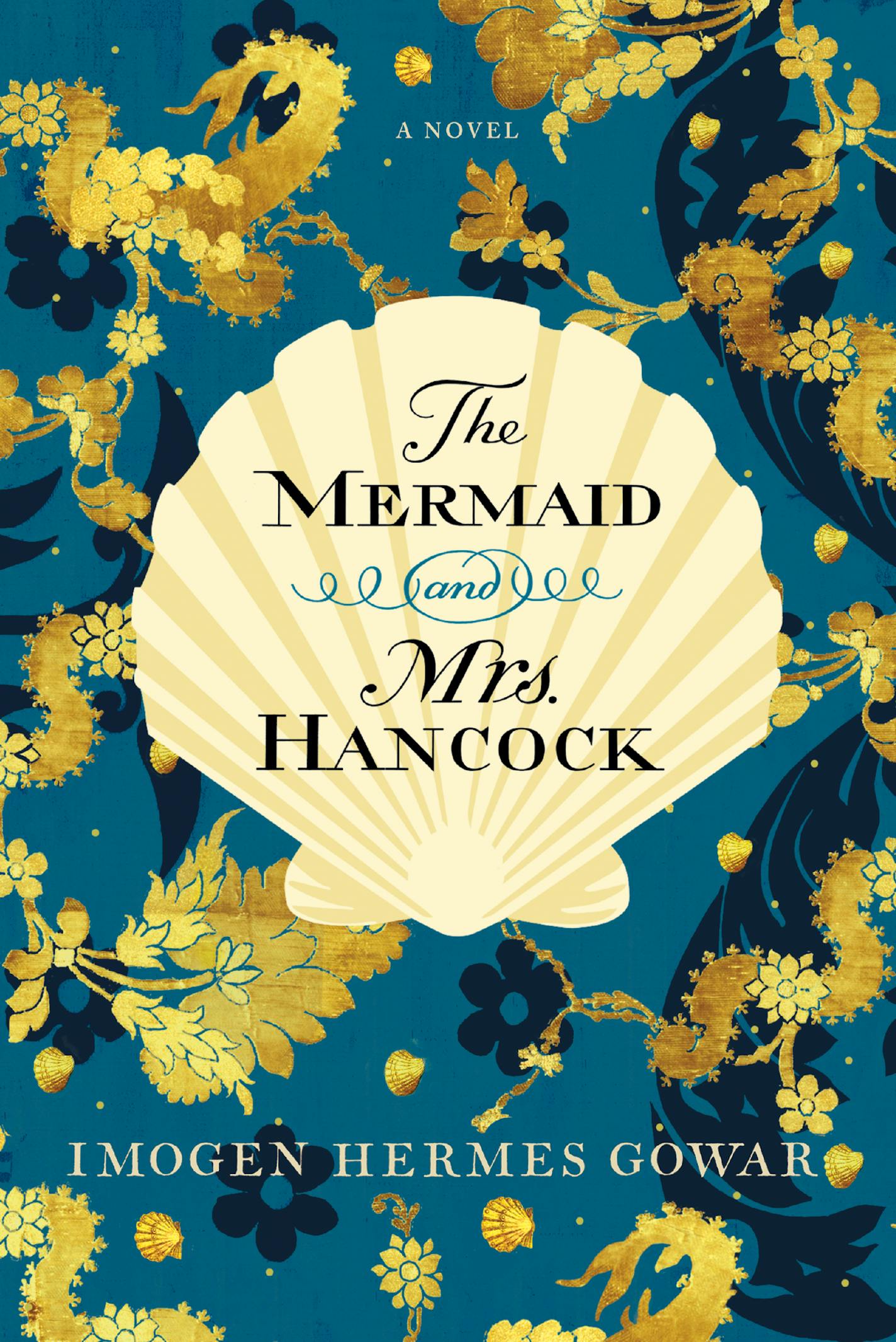 The Mermaid and Mrs. Handcock, by Imogen Hermes Gowar