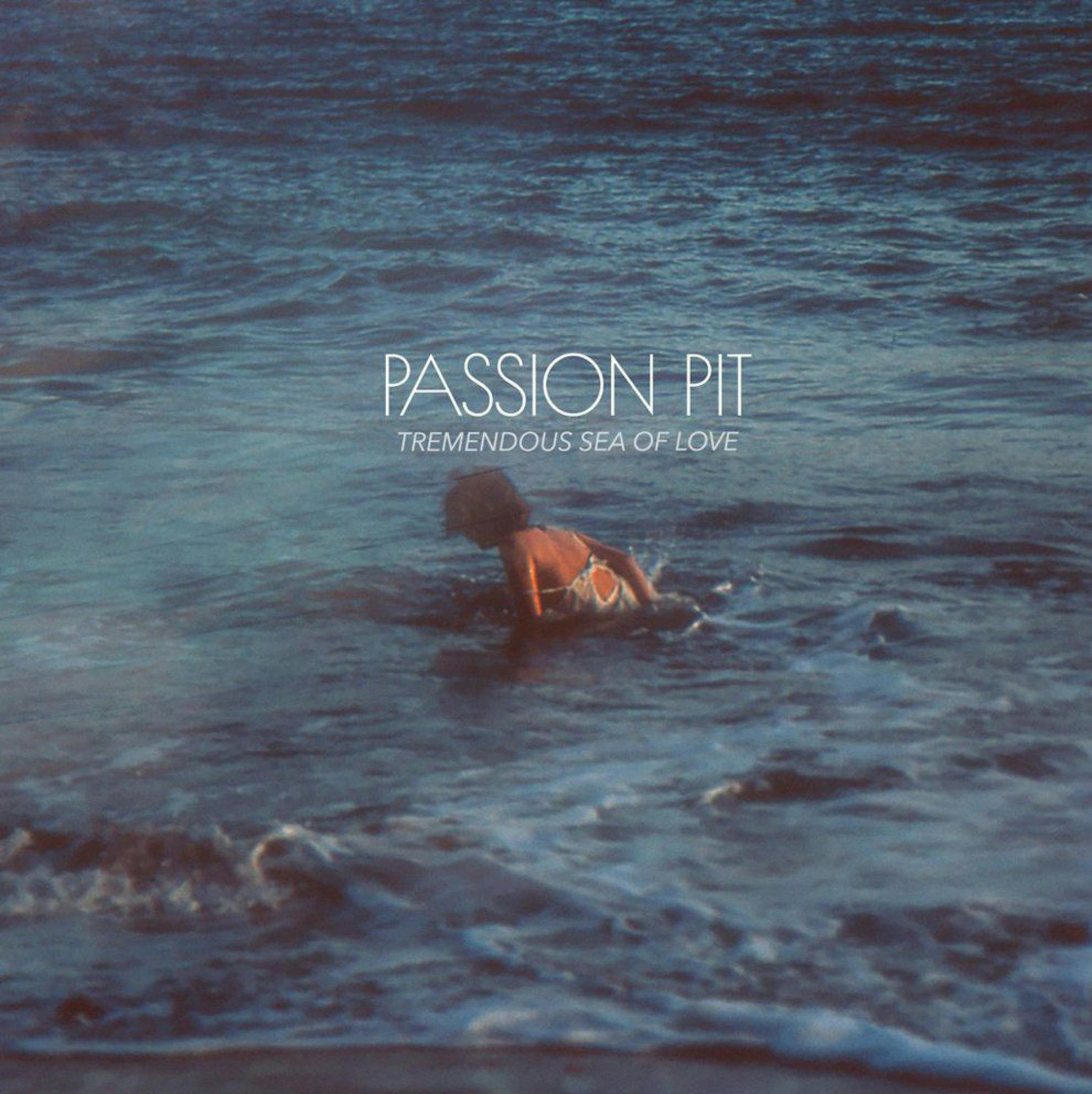 Passion Pit, ìTremendous Sea of Loveî