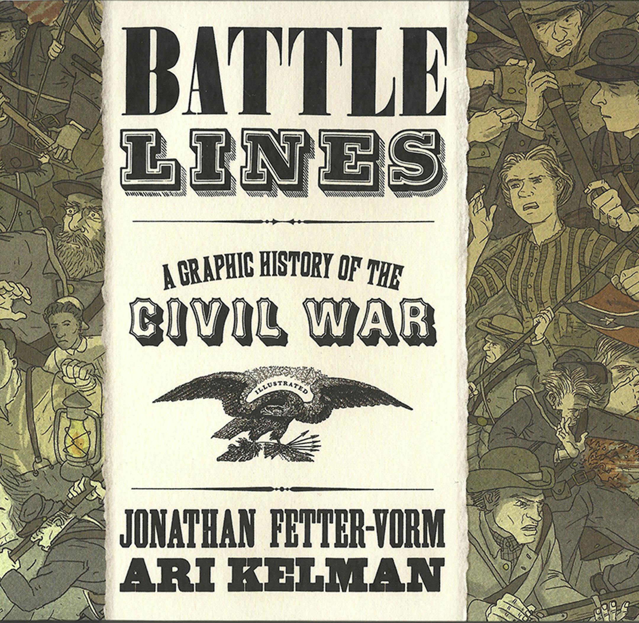 "Battle Lines: A Graphic History of the Civil War" tries to give emotional context for the war that killed more Americans than any other. (Photo courtesy Hill and Wang/TNS) ORG XMIT: 1169957