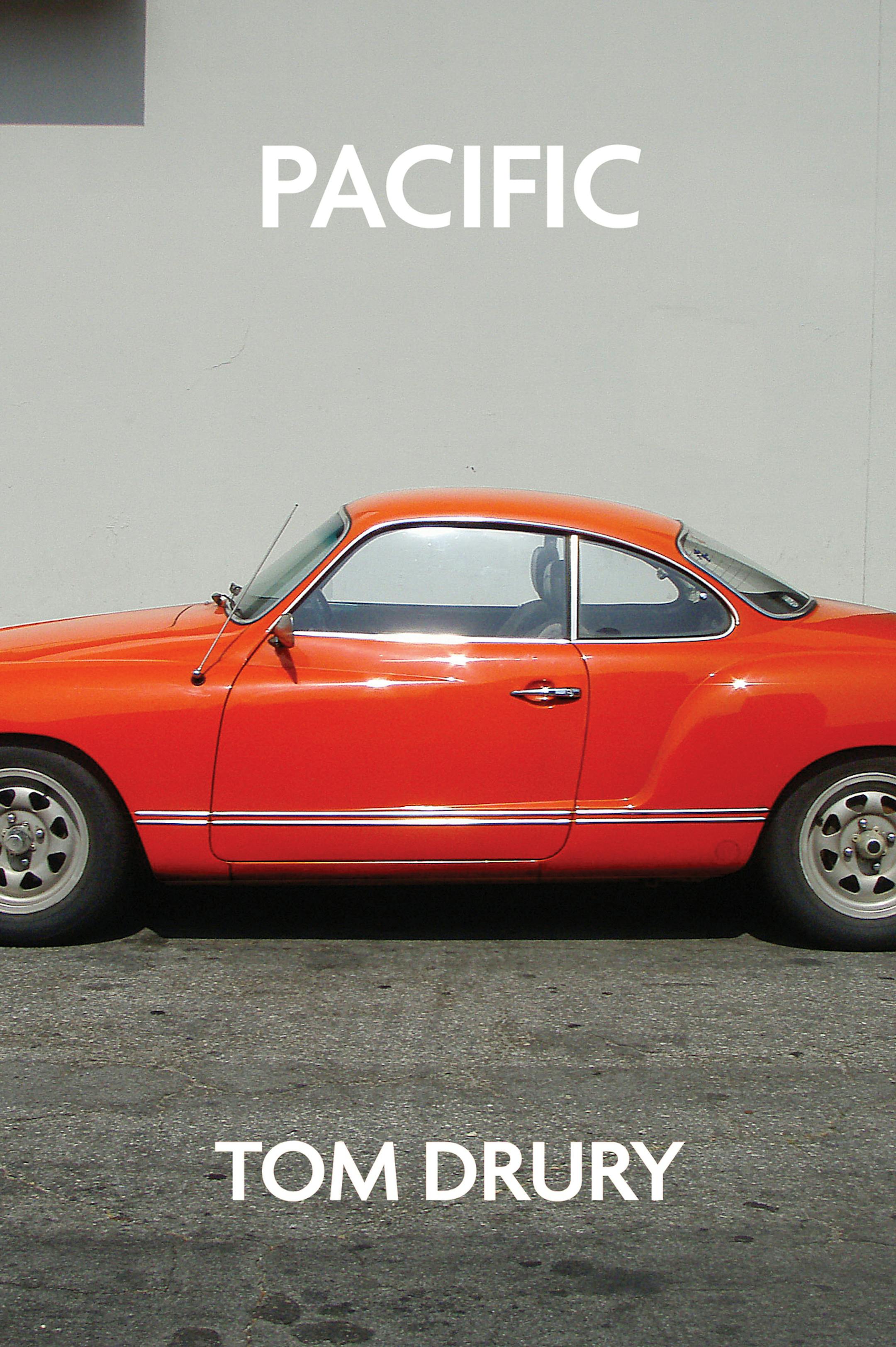 "Pacific," by Tom Drury.