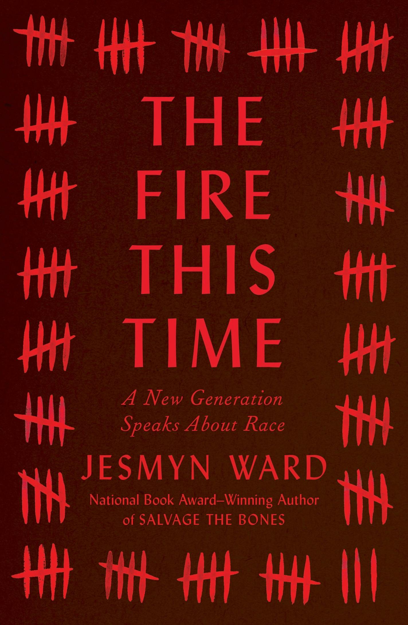 "The Fire This Time," by Jesmyn Ward