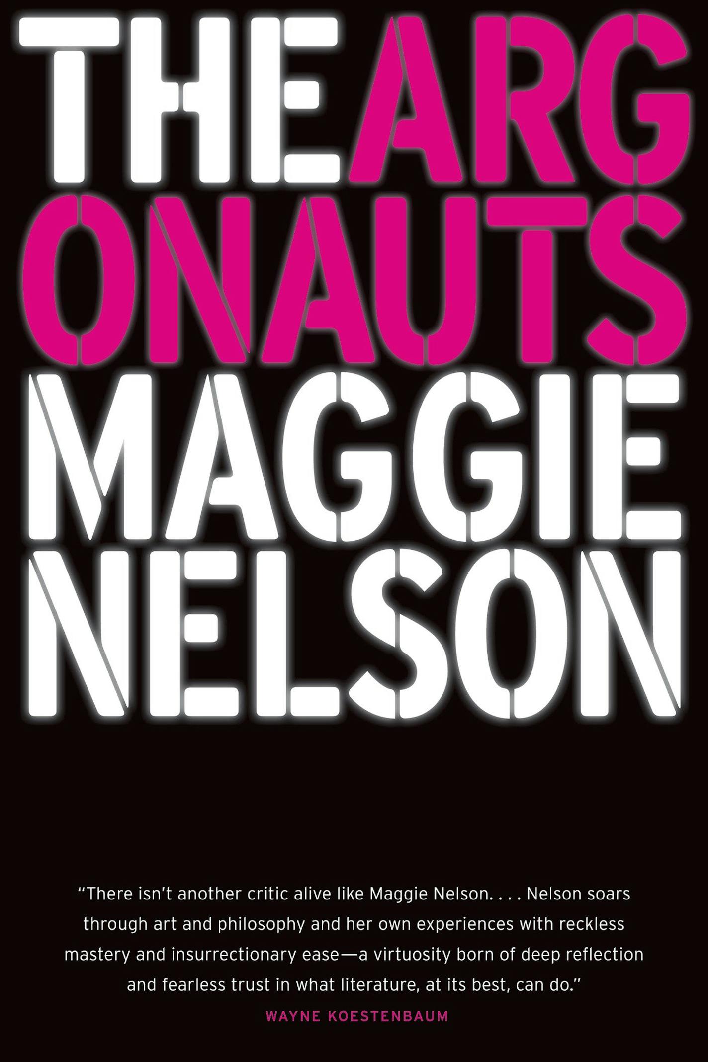 &#x2018;The Argonauts,&#x2019; by Maggie Nelson