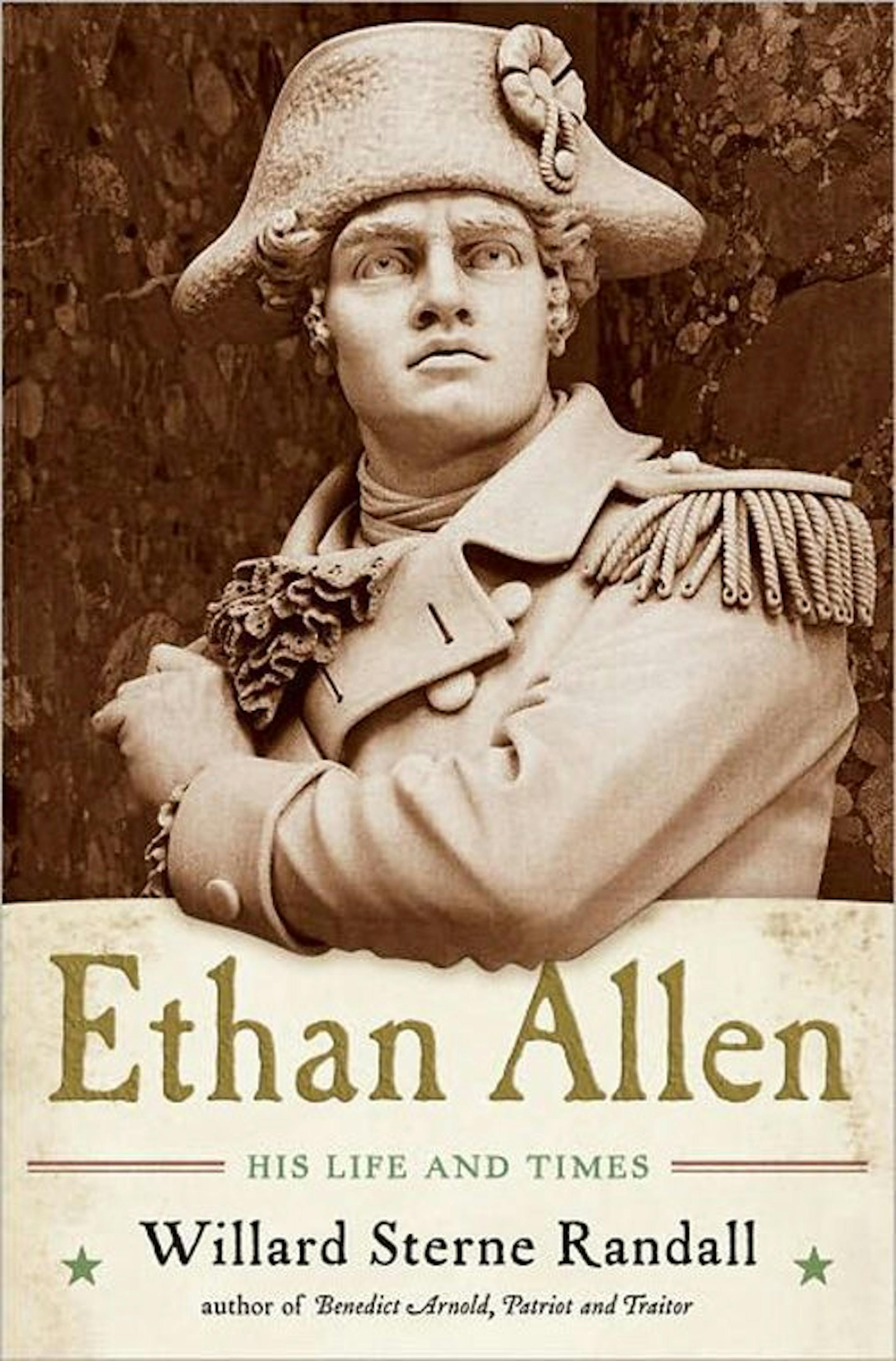 "Ethan Allen: His Life and Times."