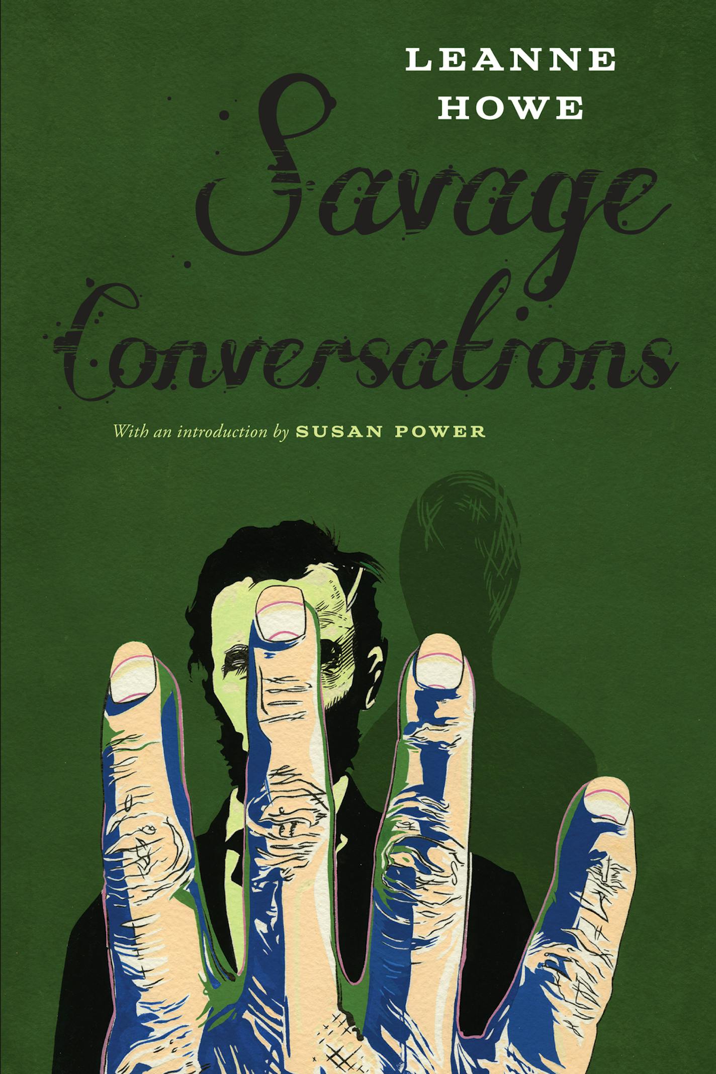 Savage Conversations, by Leanne Howe