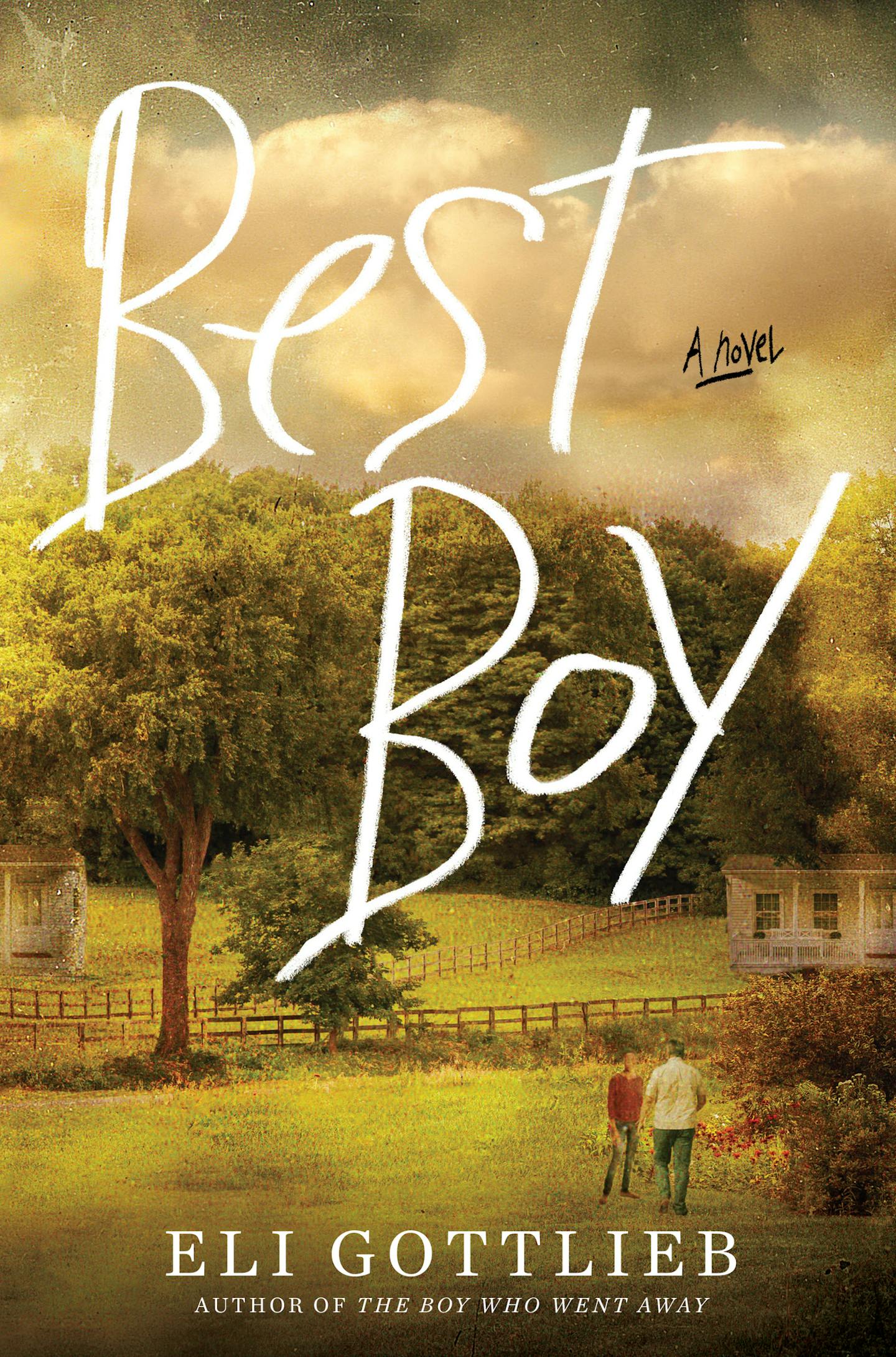 "Best Boy," by Eli Gottlieb