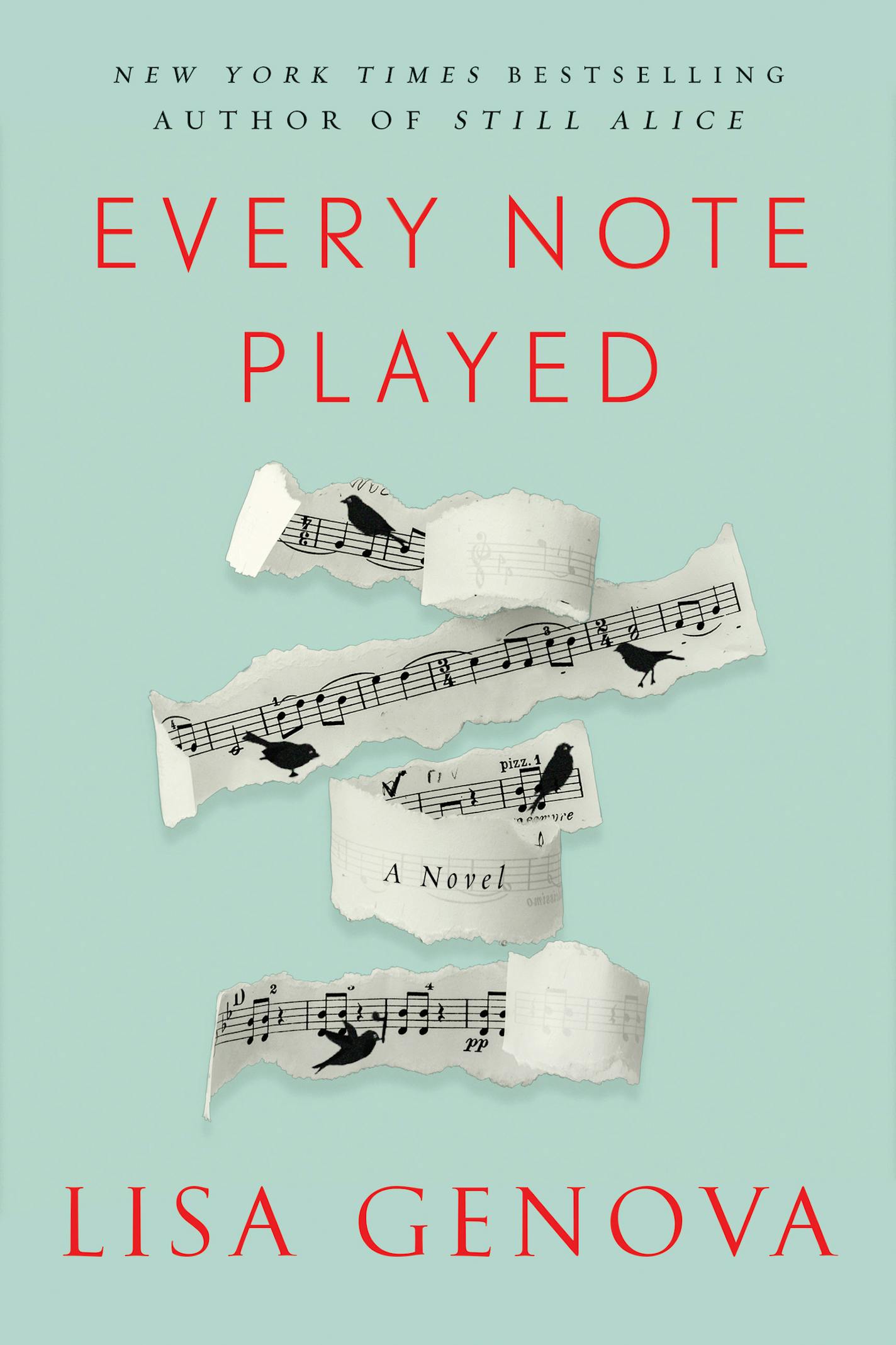 Every Note Played, by Lisa Genova