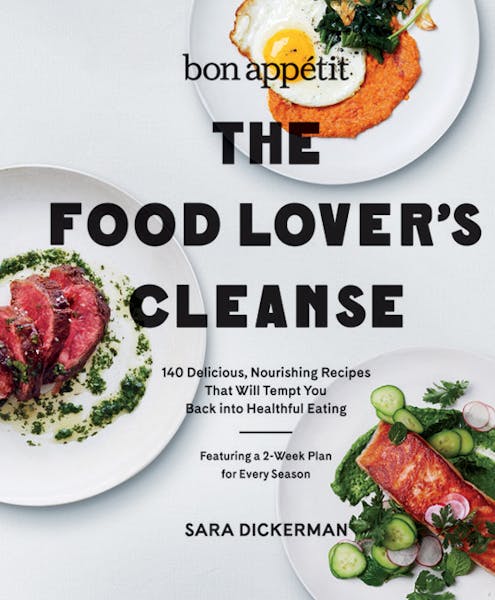 Bon Appetit's "The Food Lover's Cleanse"