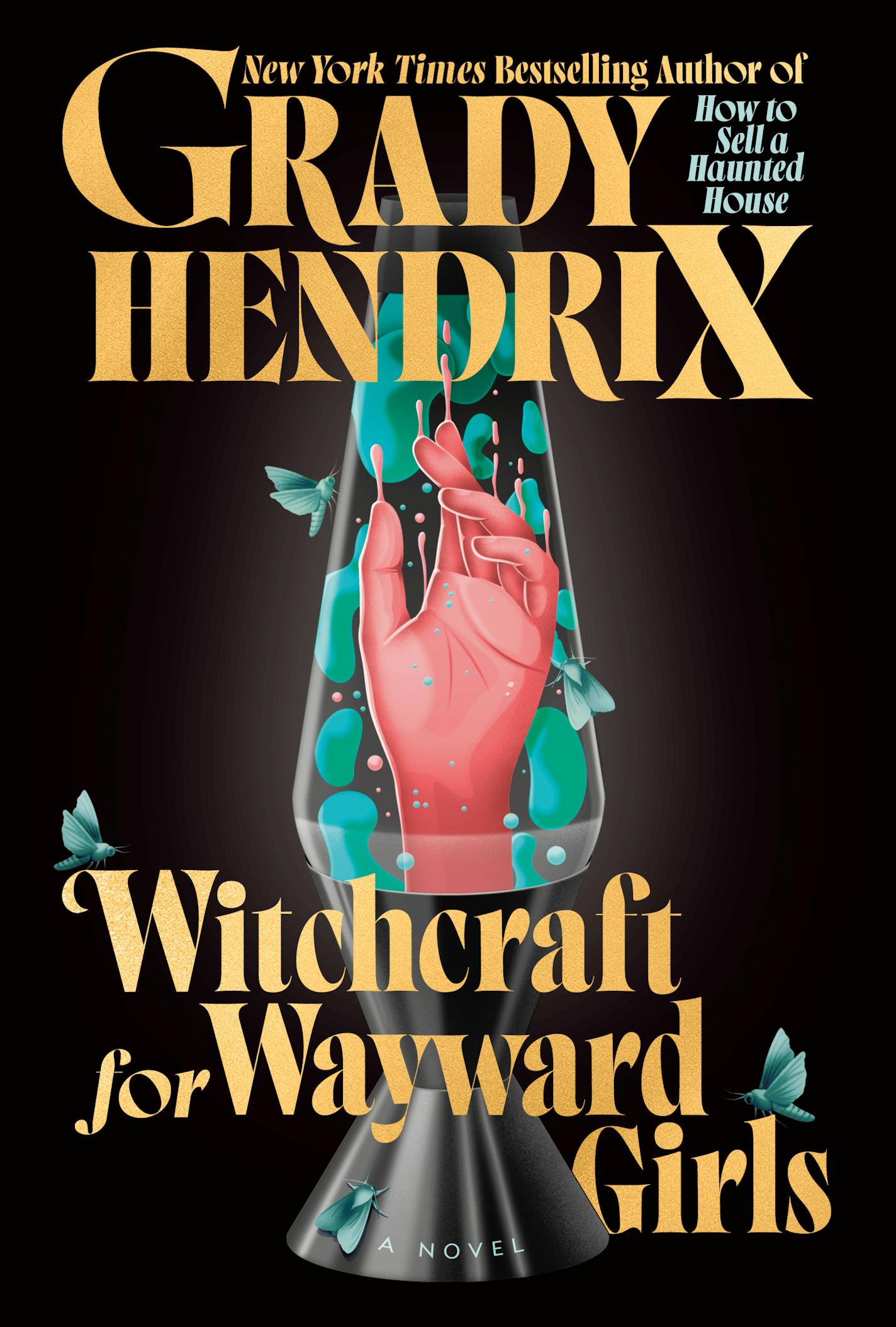 cover of Witchcraft for Wayward Girls depicts a lava lamp and an eerie hand