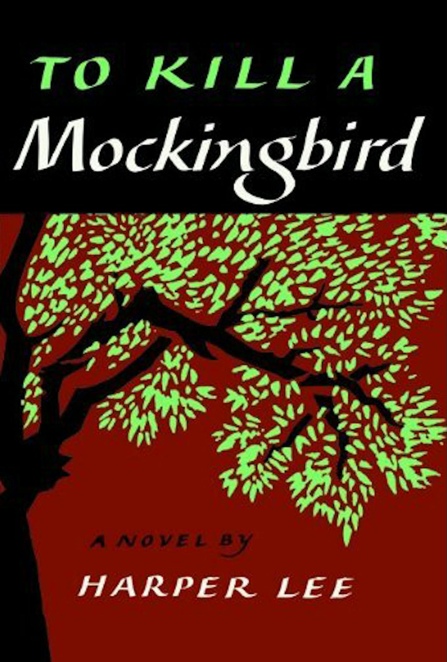 To Kill a Mockingbird by Harper Lee