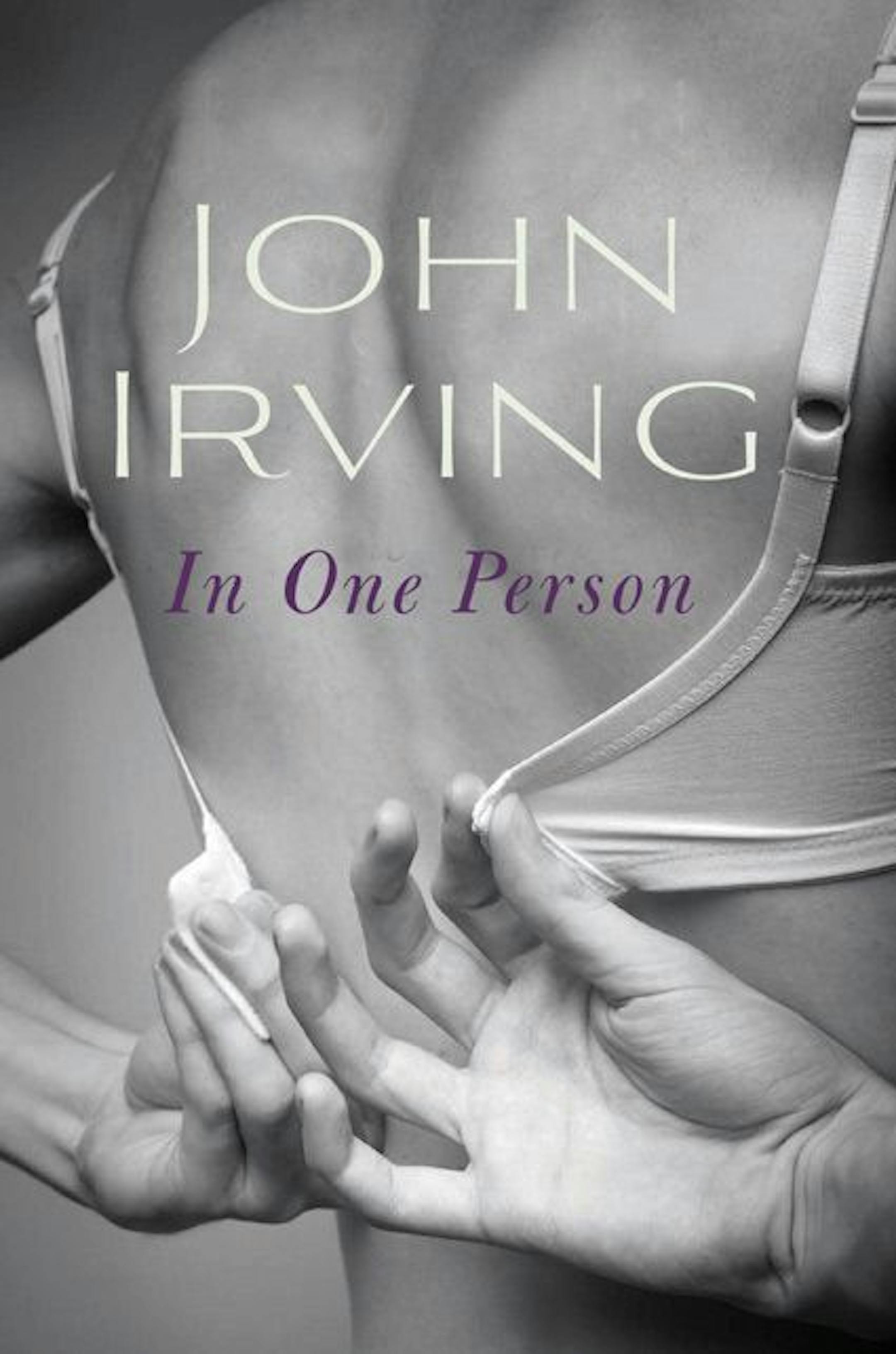 IN ONE PERSON by John Irving
