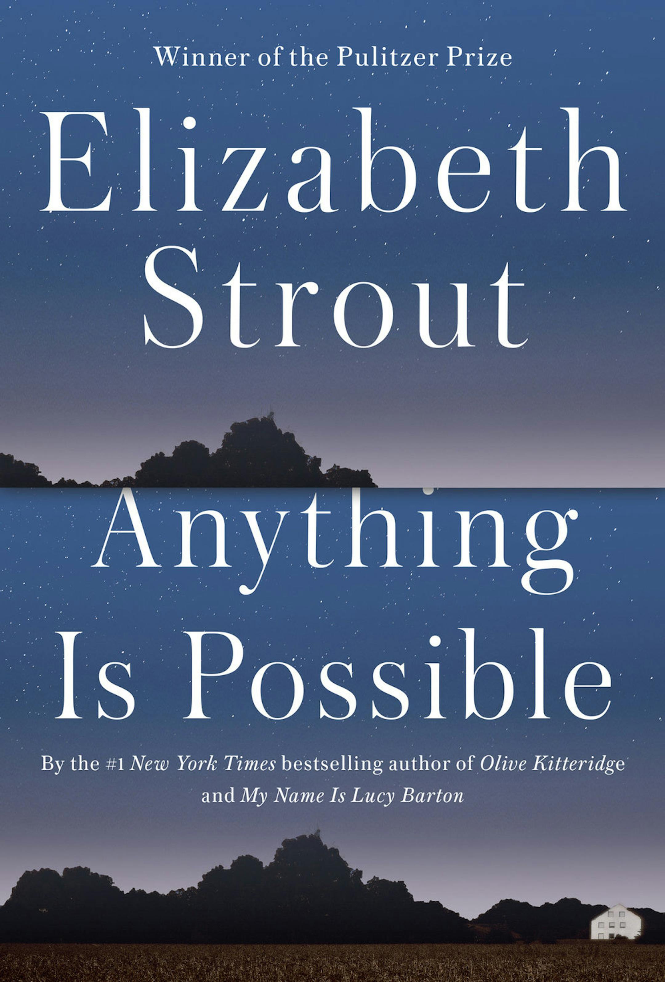 "Anything is Possible" by Elizabeth Strout
