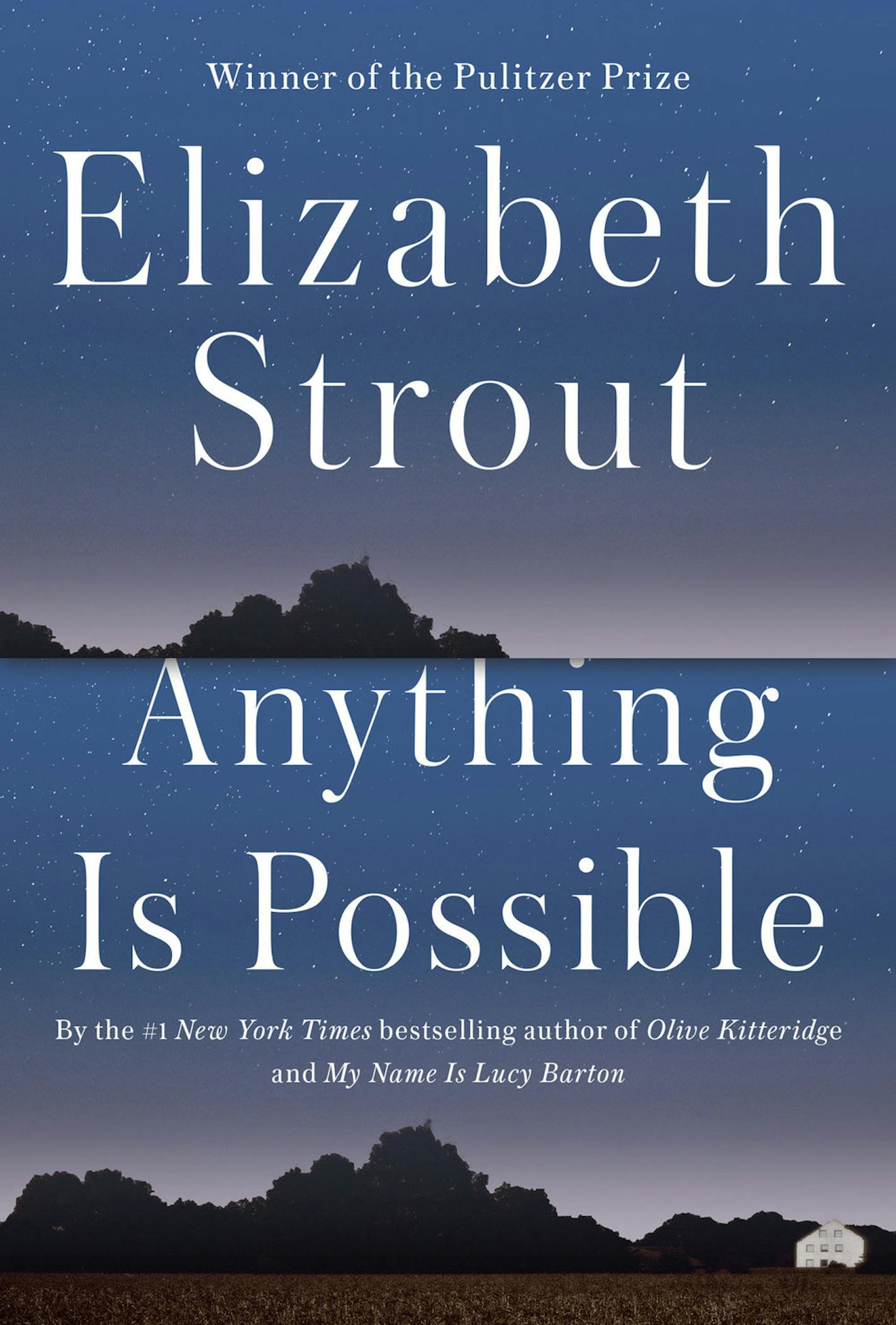 "Anything is Possible" by Elizabeth Strout