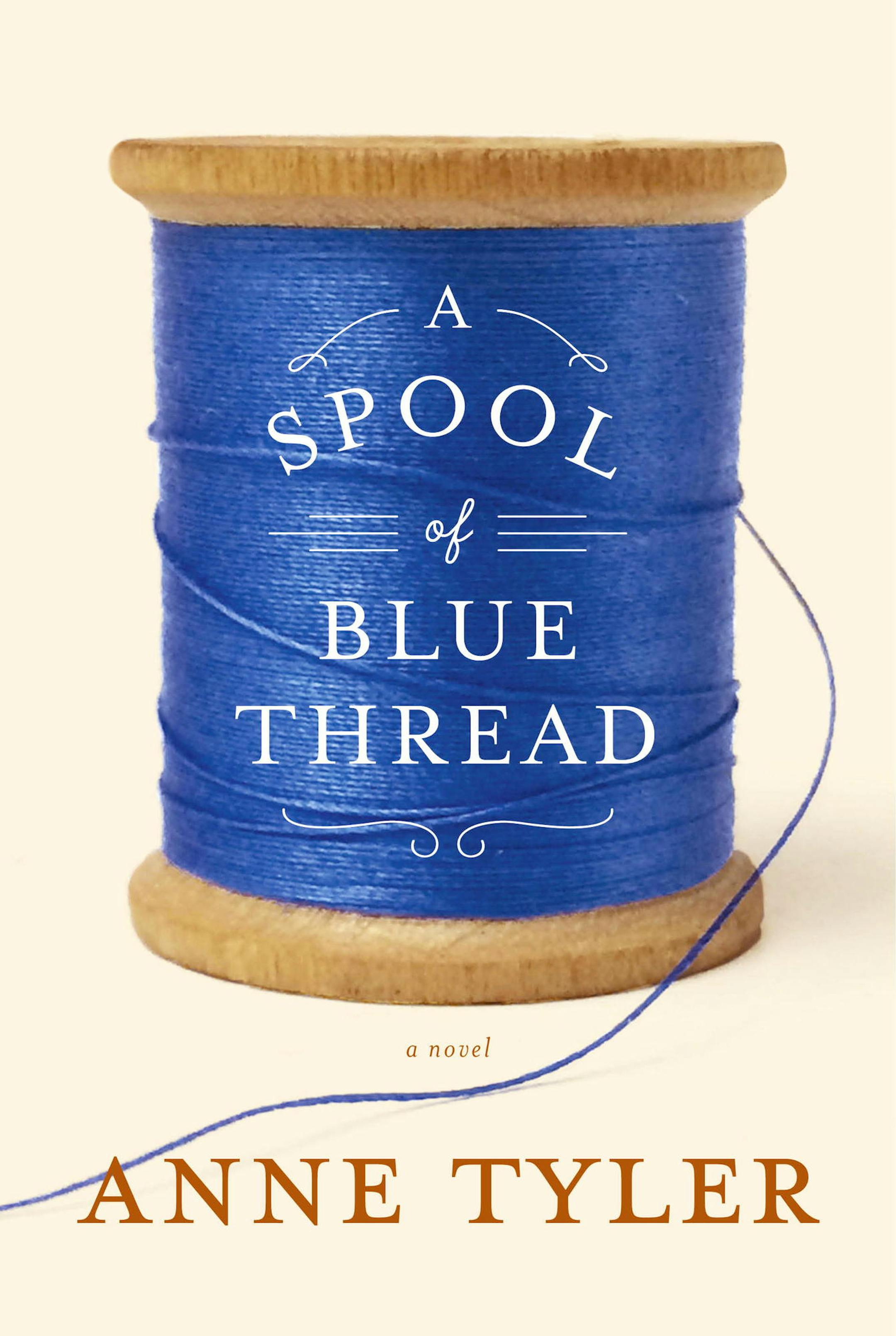 "A Spool of Blue Thread," by Anne Tyler