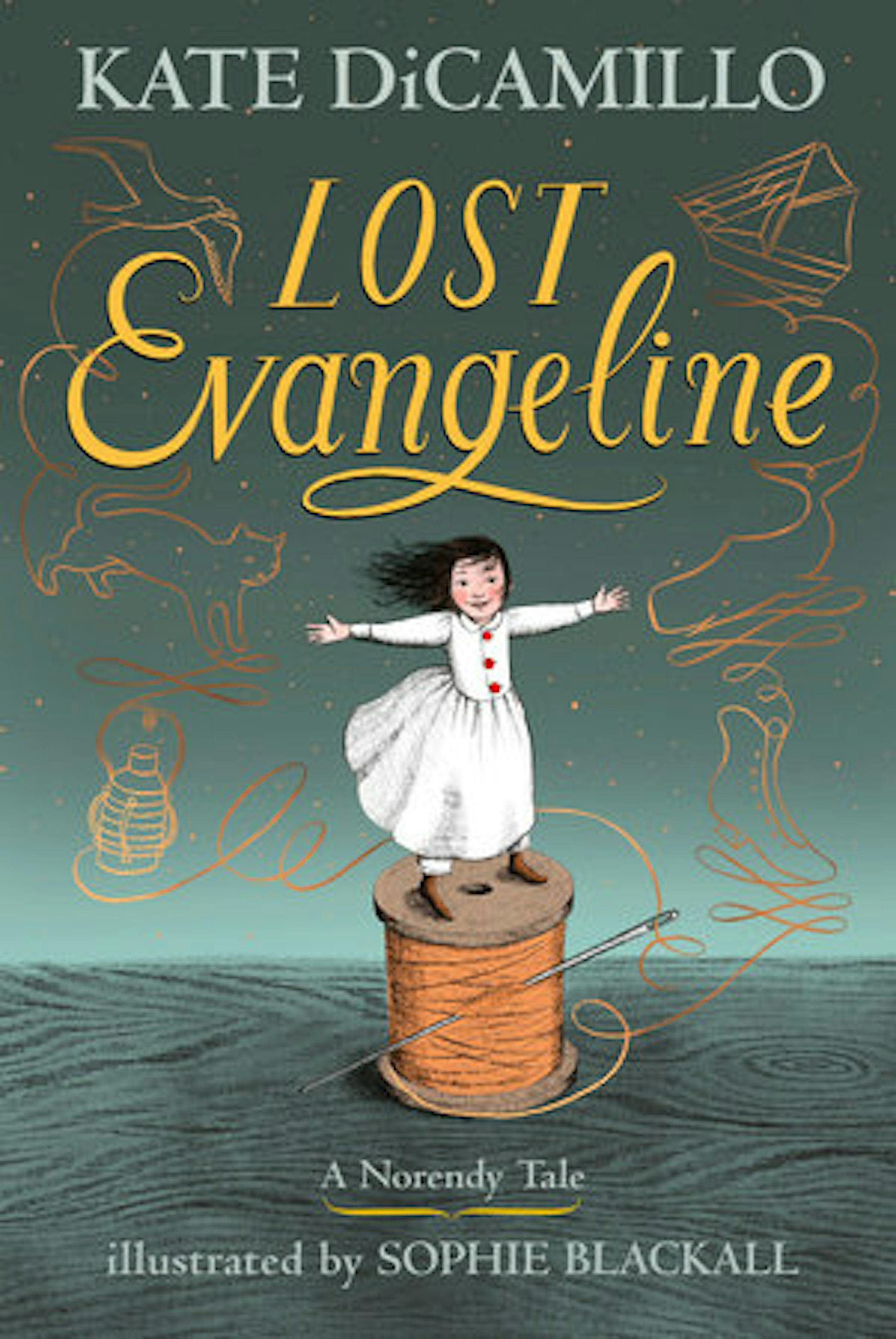 cover of The Lost Evangeline is an illustration of a tiny girl standing on a spool of thread