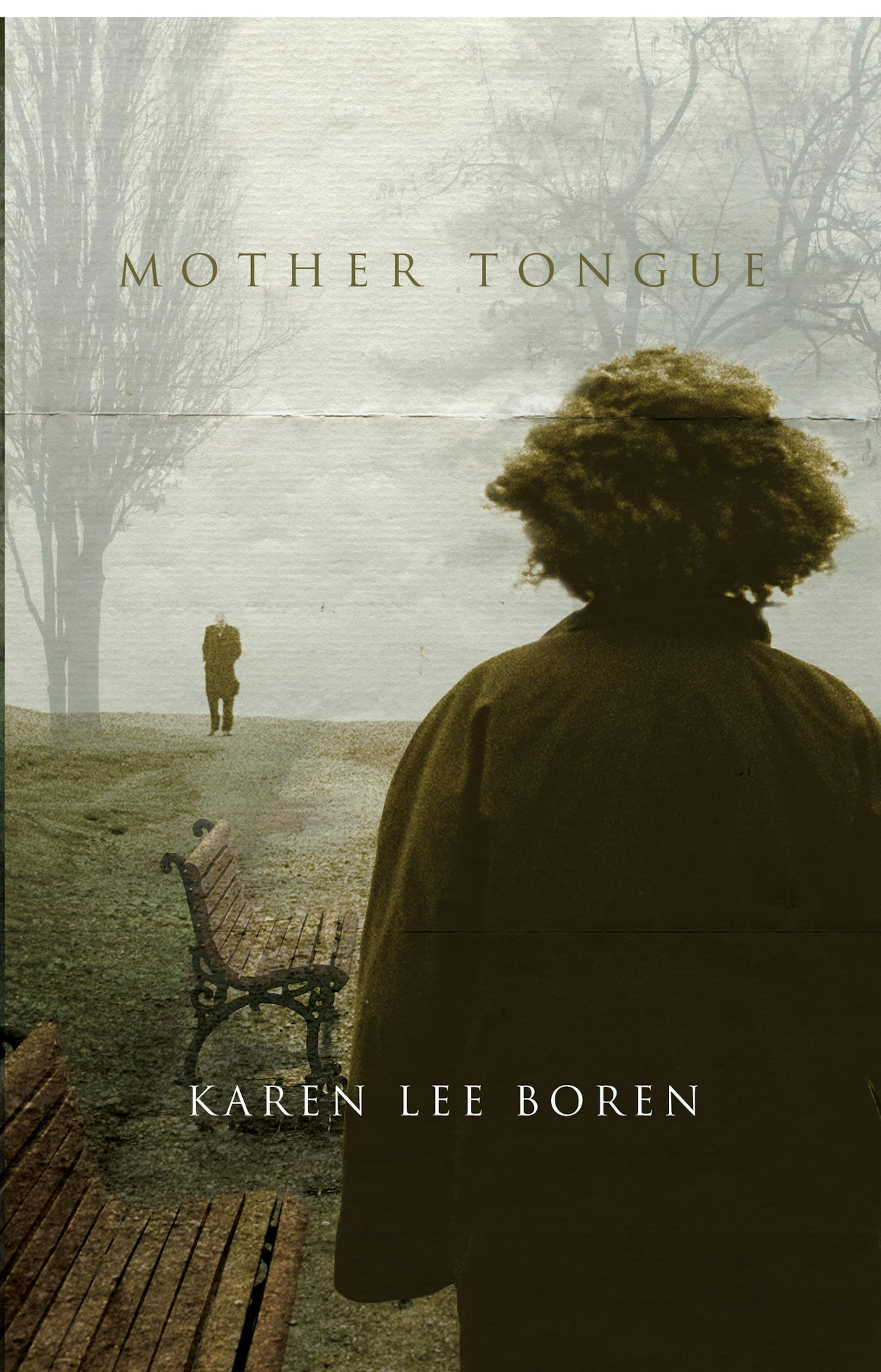 "Mother Tongue," by Karen Lee Boren