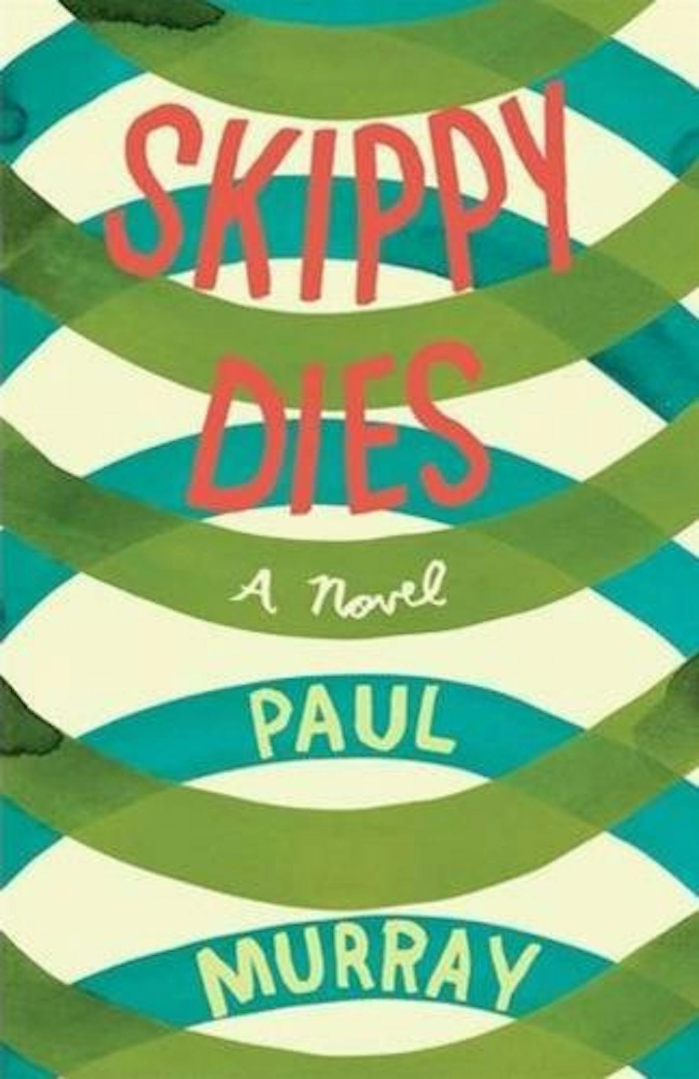 Skippy Dies by Paul Murray