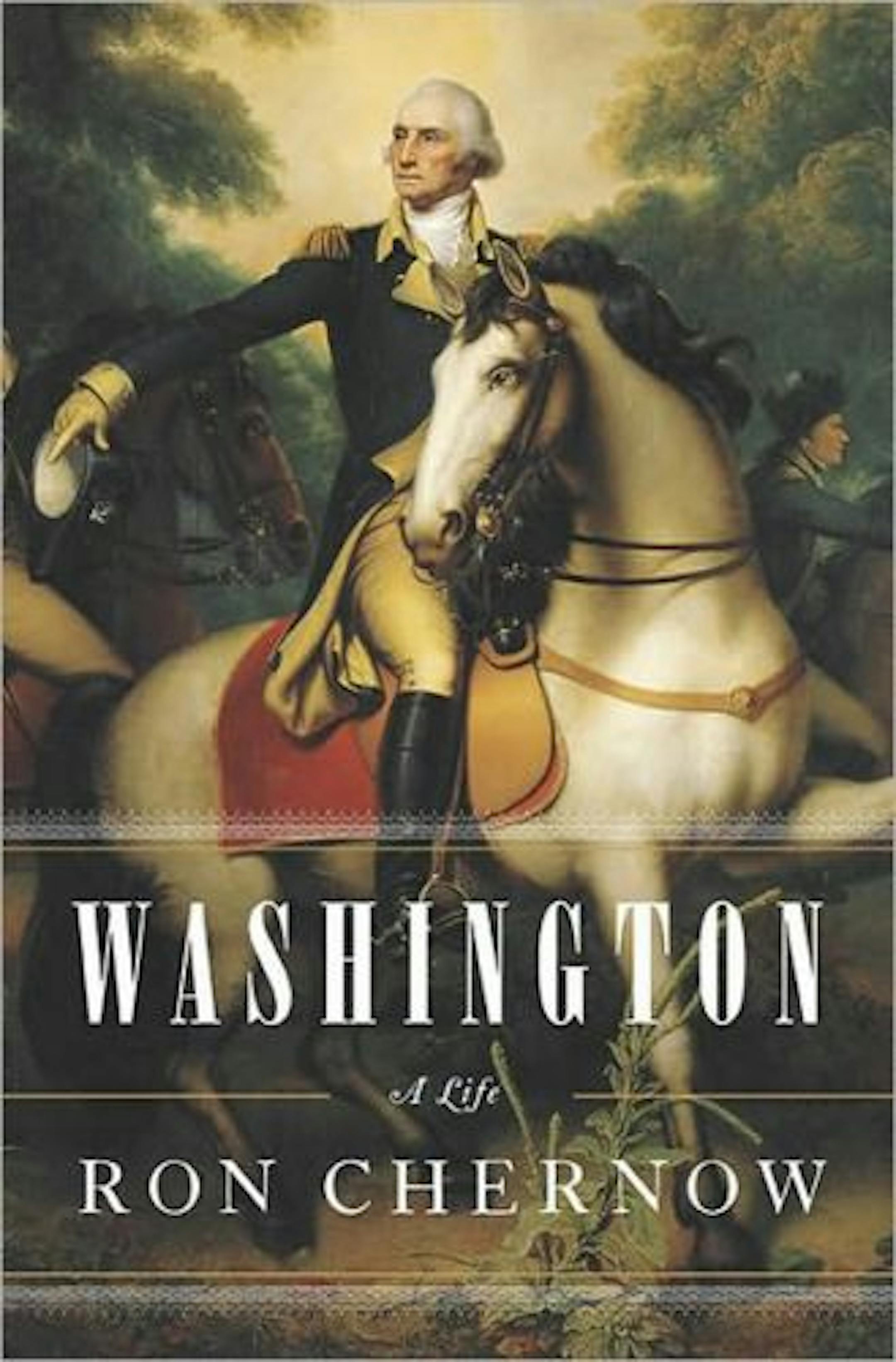 Washington: A Live by Ron Chernow
