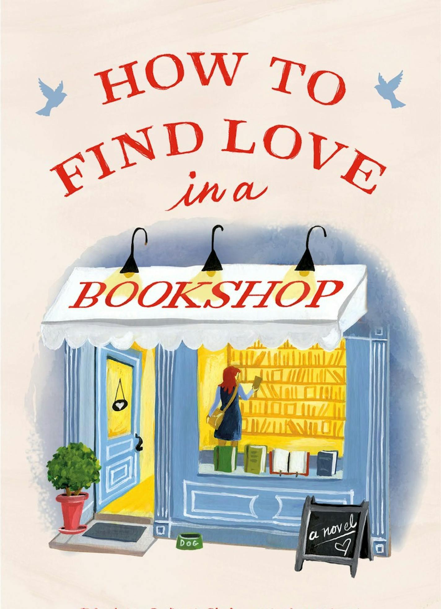 "How to Find Love in a Bookshop," by Veronica Henry