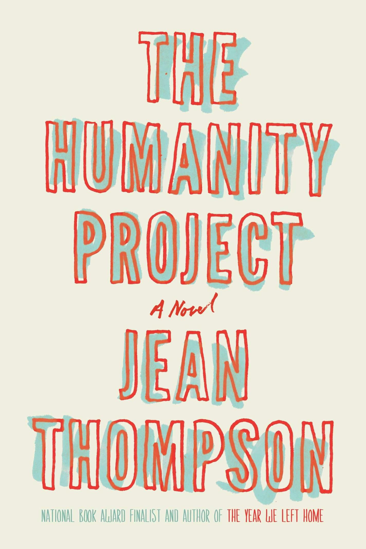 "The Humanity Project," by Jean Thompson.