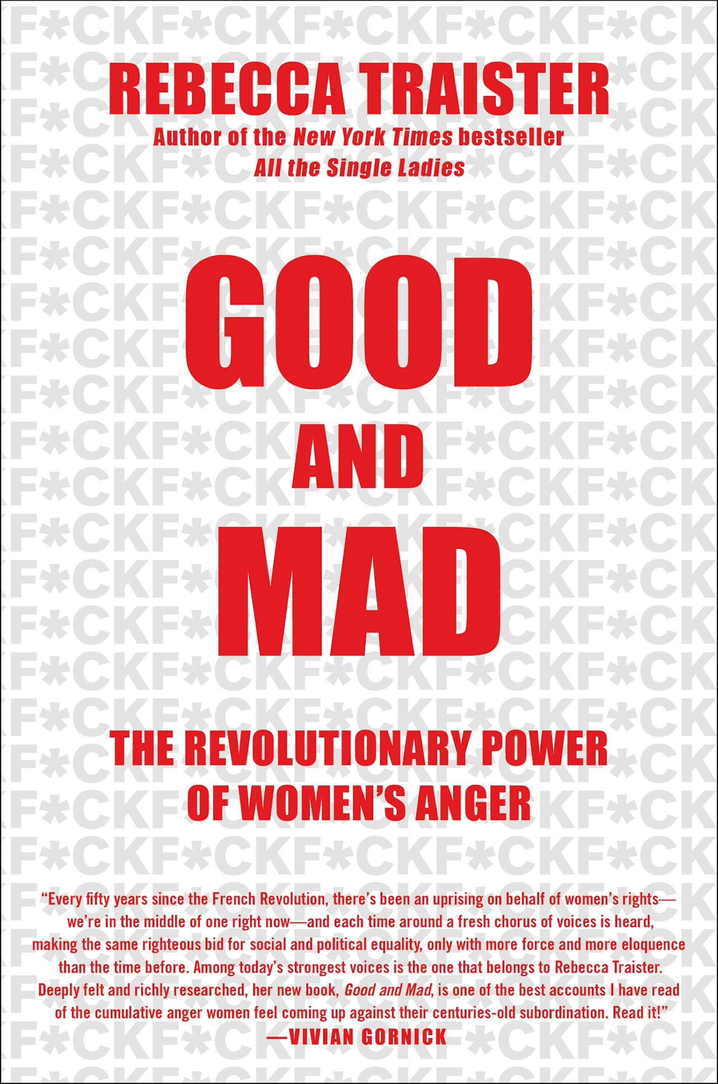 Good and Mad, by Rebecca Traister