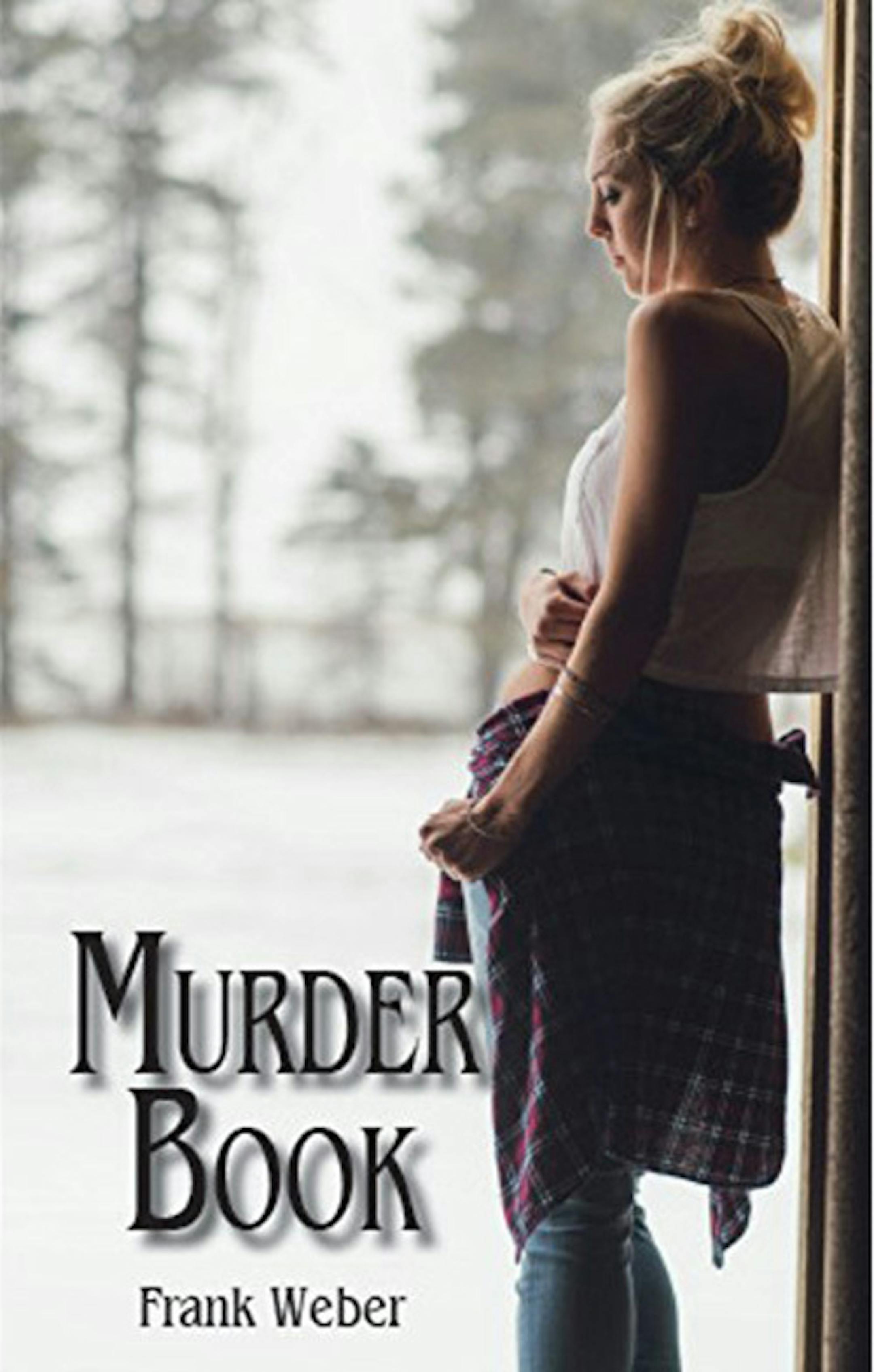 "Murder Book" by Frank Weber