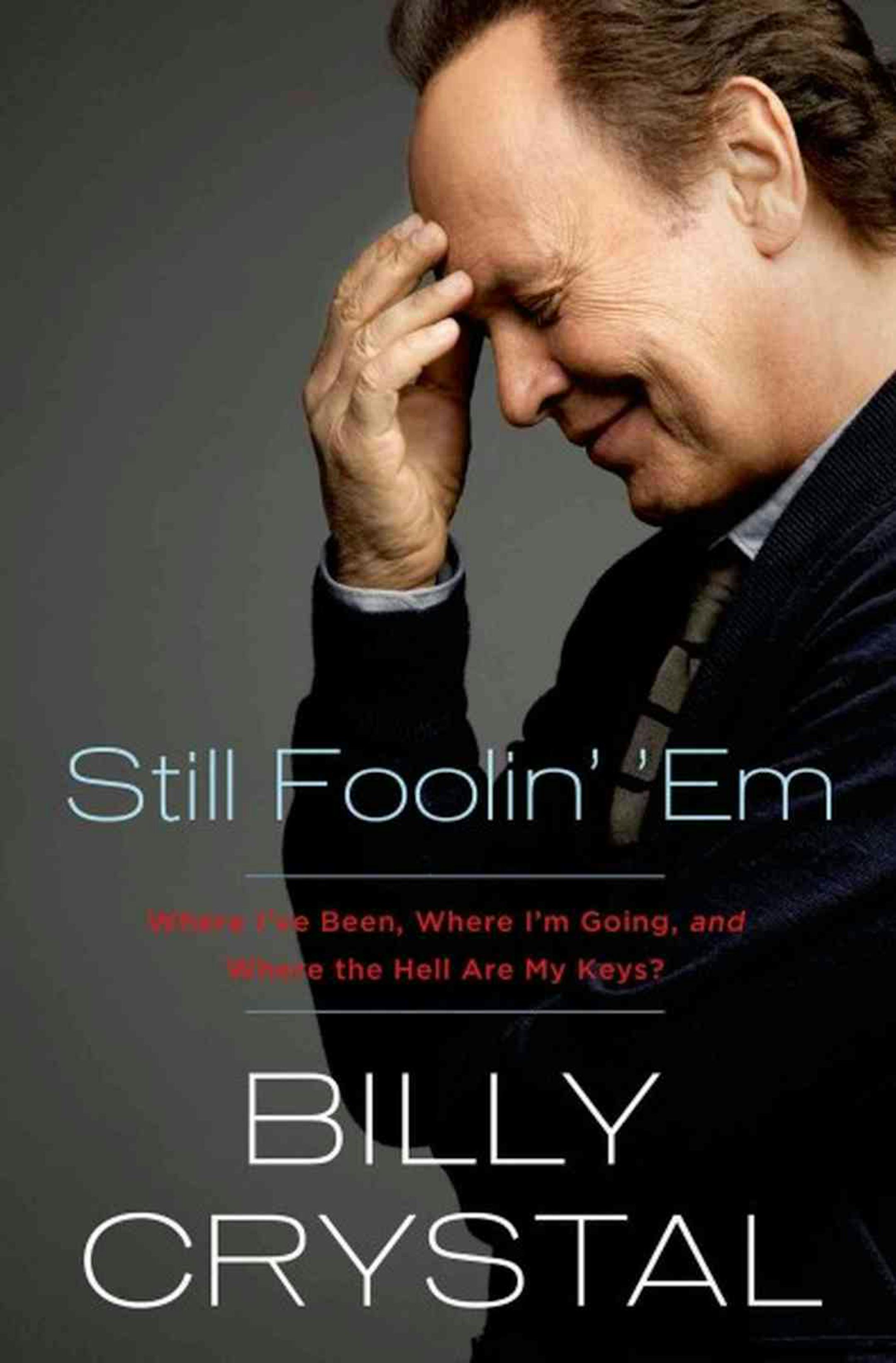 Still Foolin' 'Em by Billy Crystal Book jacket