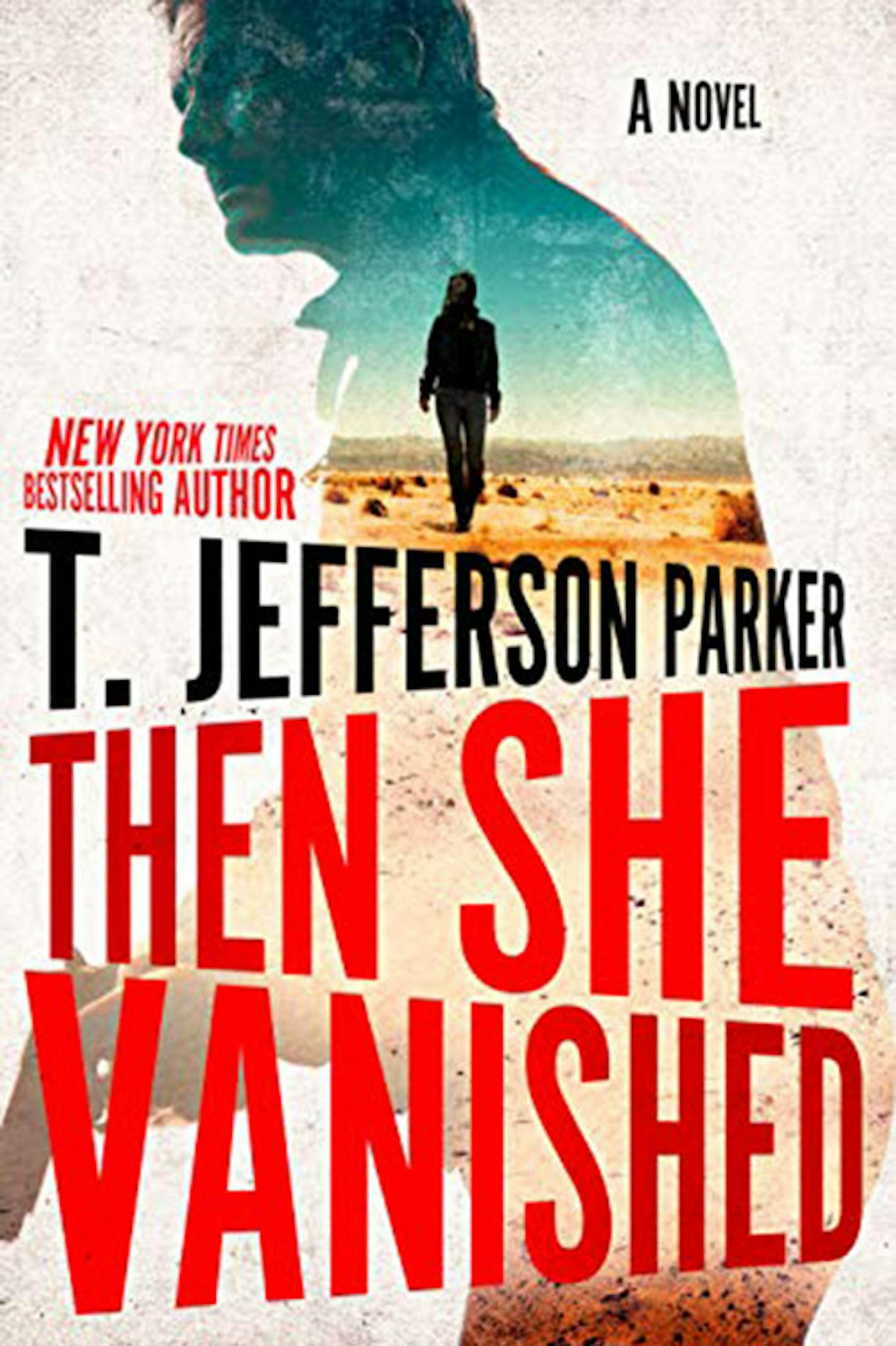 "Then She Vanished" by T. Jefferson Parker