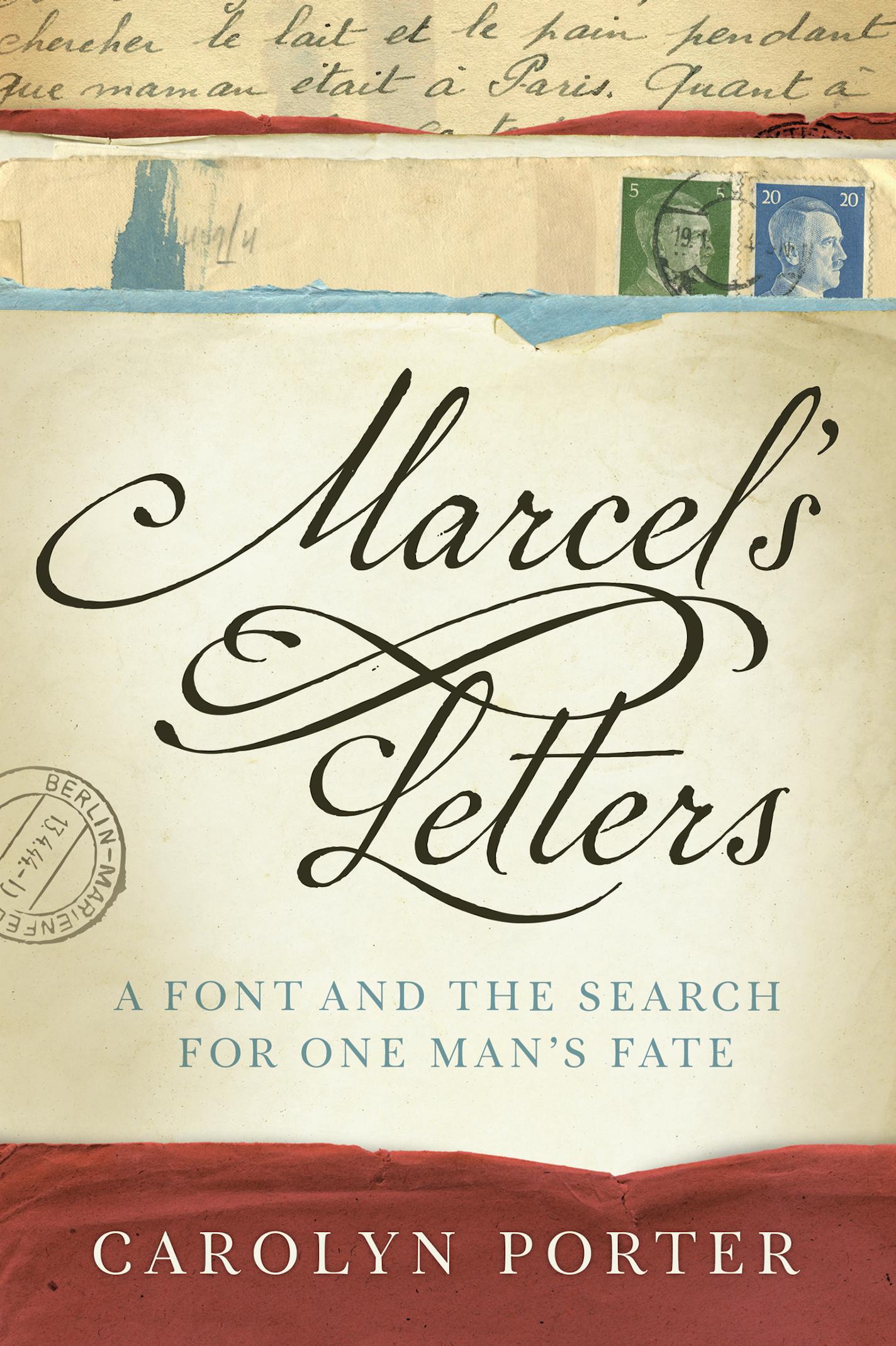 Marcel's Letters by Carolyn Porter